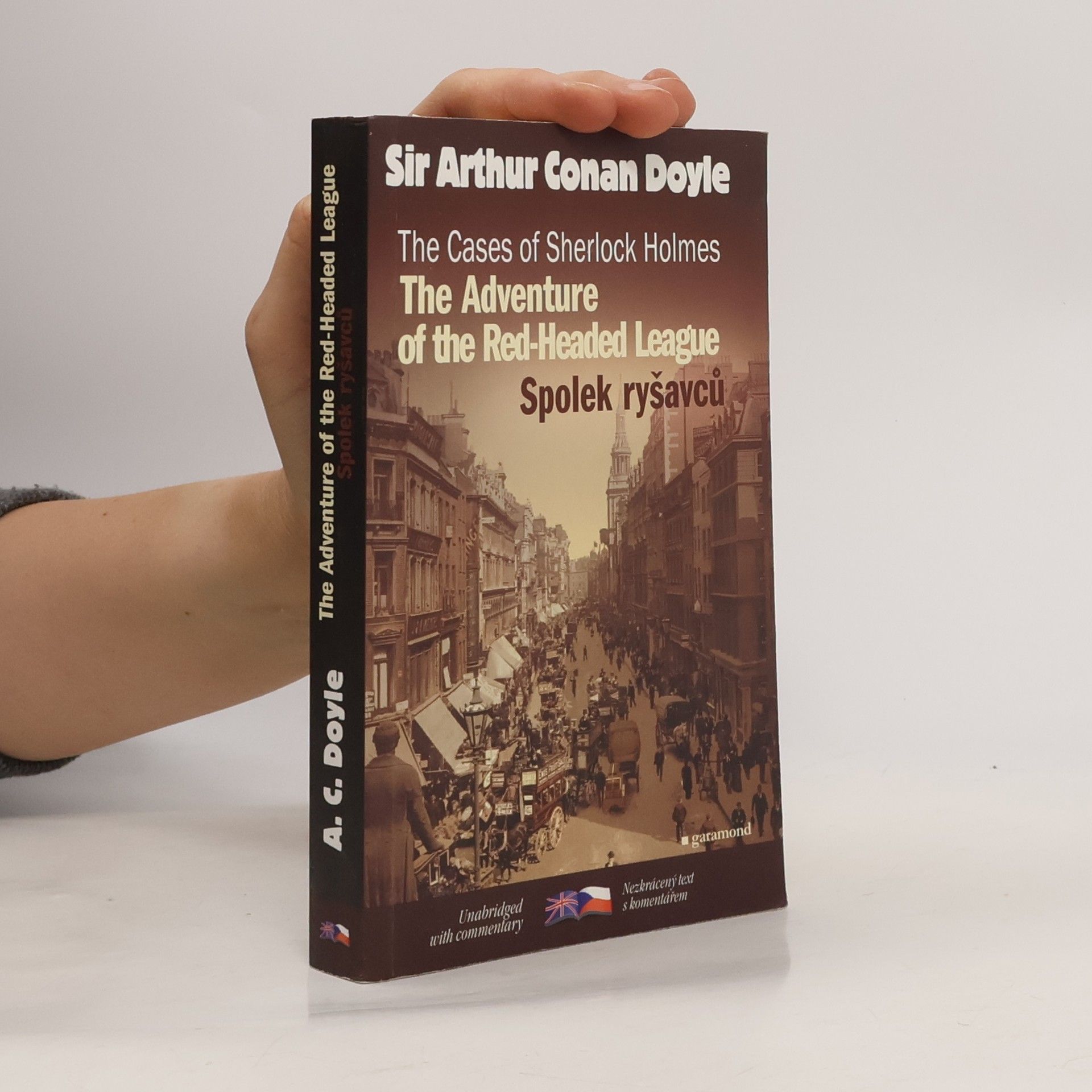 Arthur Conan Doyle The cases of Sherlock Holmes. Případy Sherlocka Holmese. The adventure of the red-headed league. Spolek ryšavců.