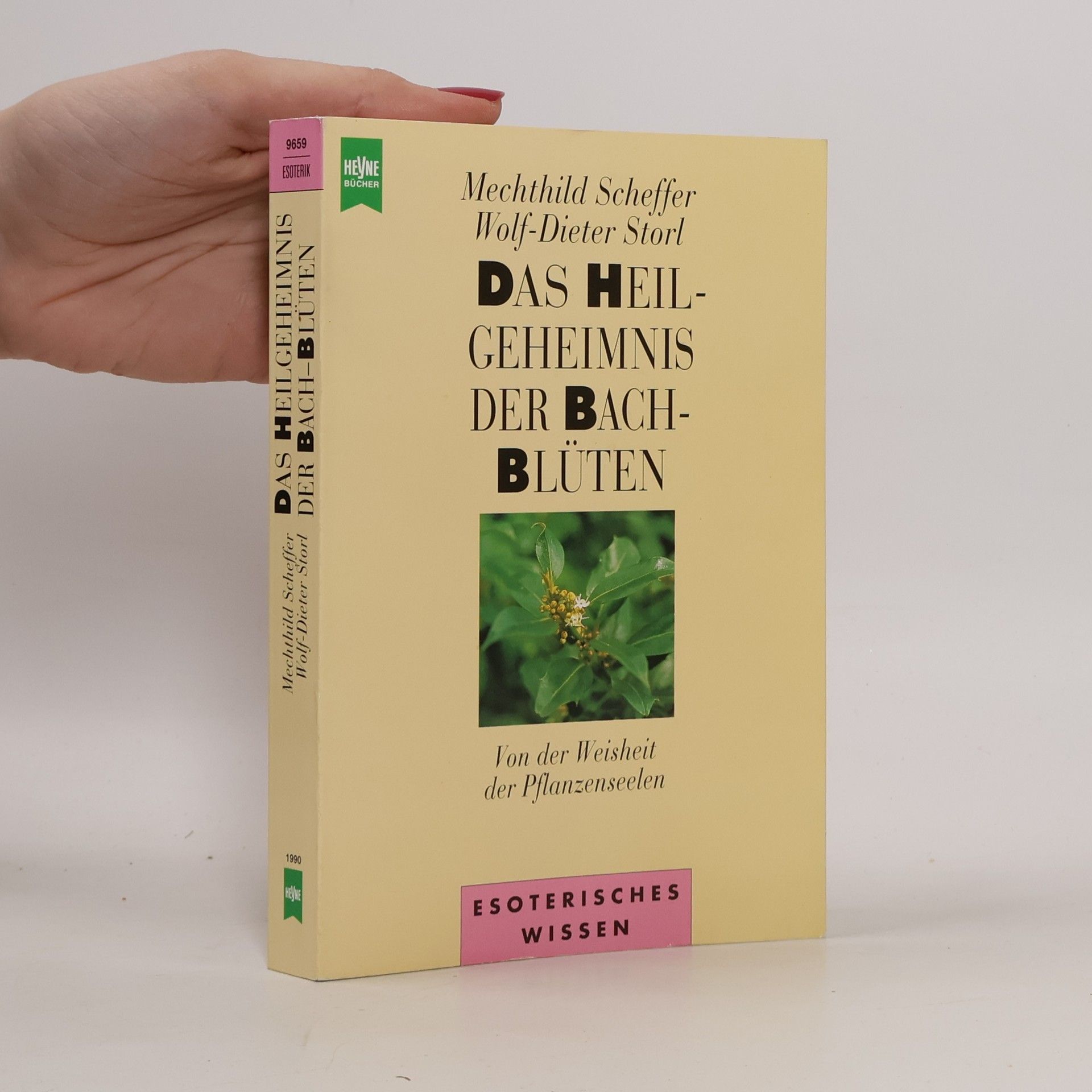 Das Heilgeheimnis der Bach-Blüten