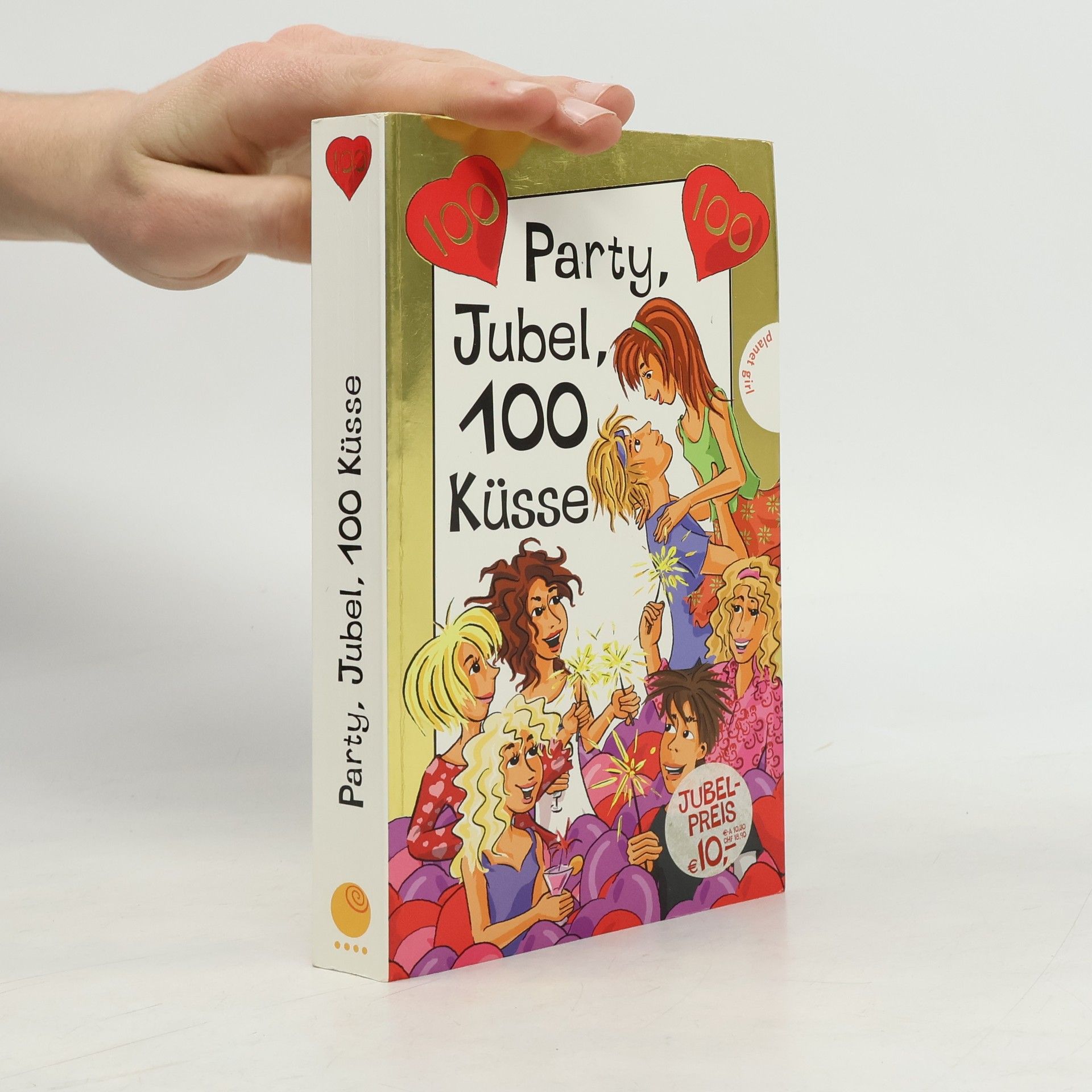 Party, Jubel, 100 Küsse