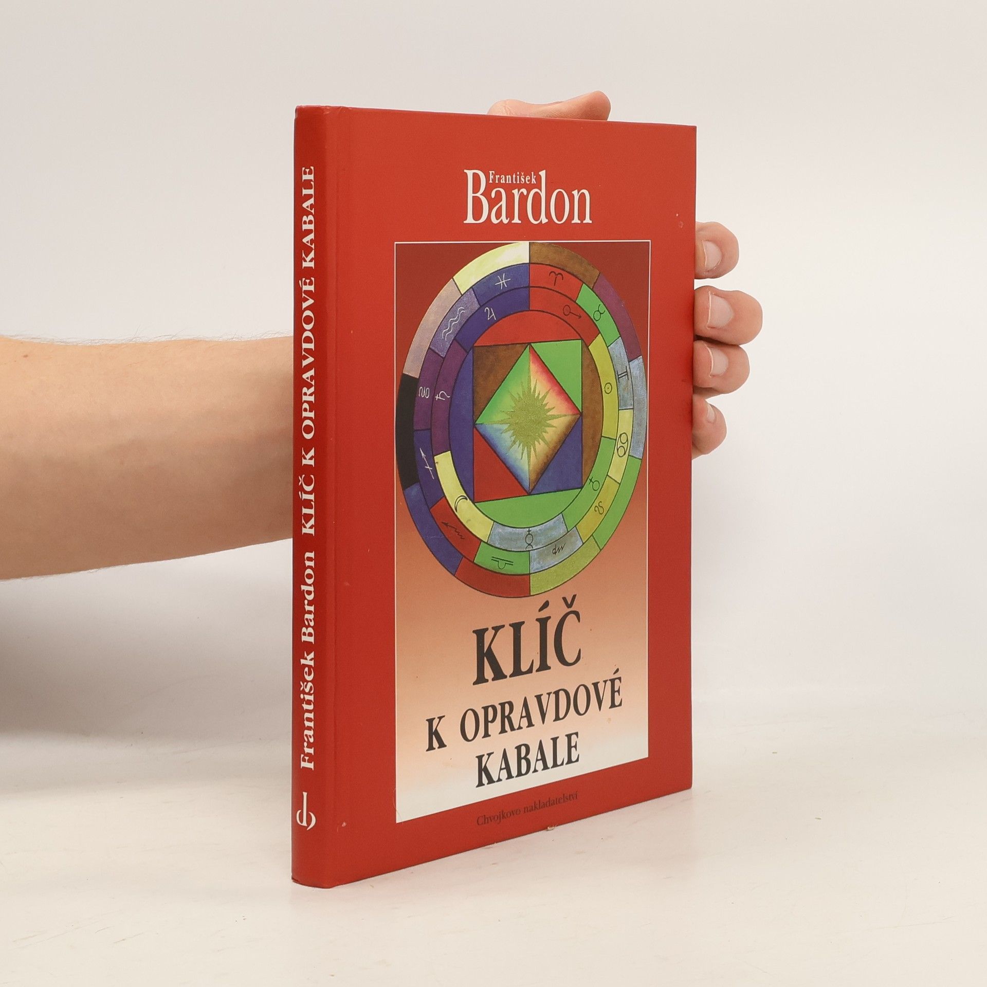 František Bardon Klíč k opravdové kabale