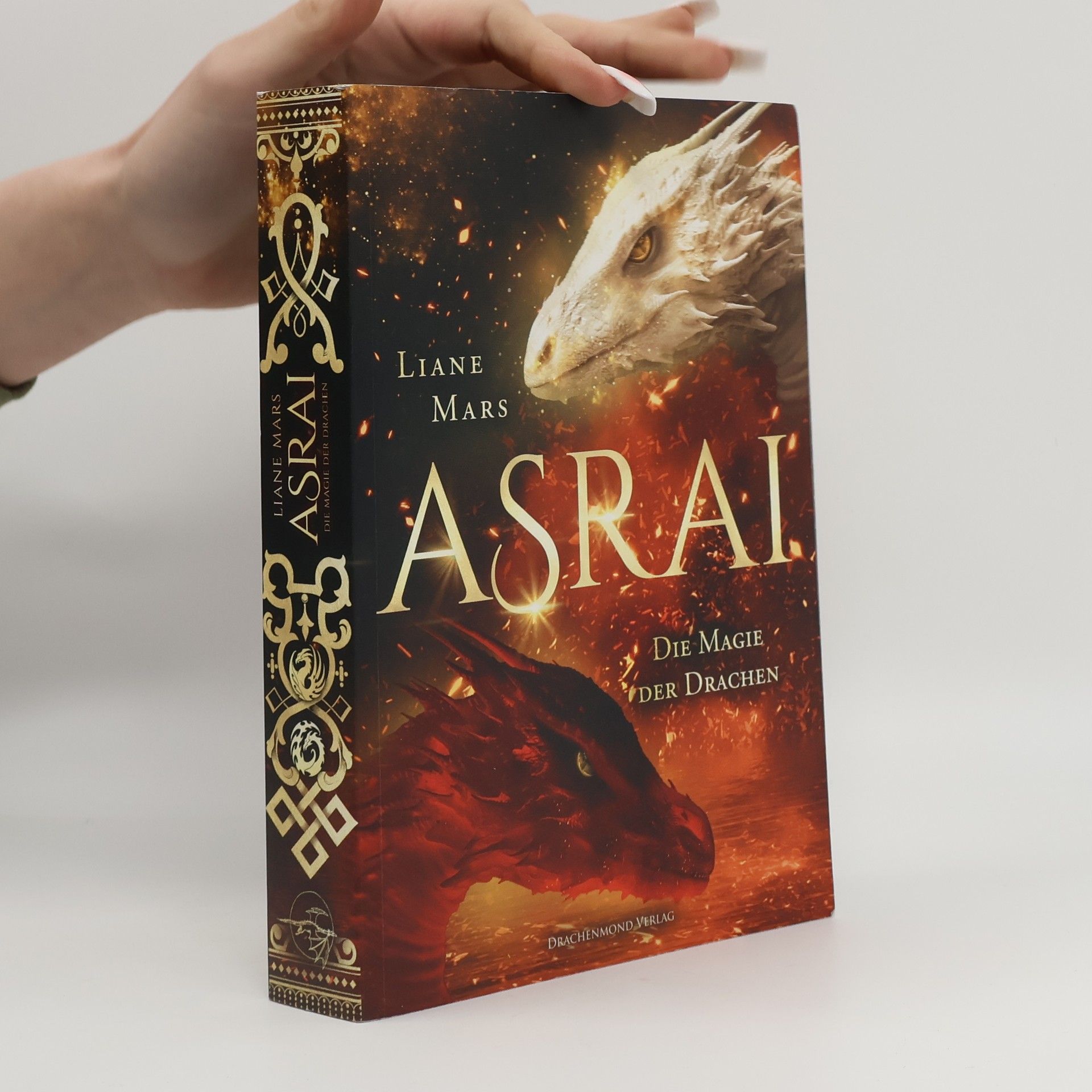 Liane Mars Asrai. Die Magie der Drachen