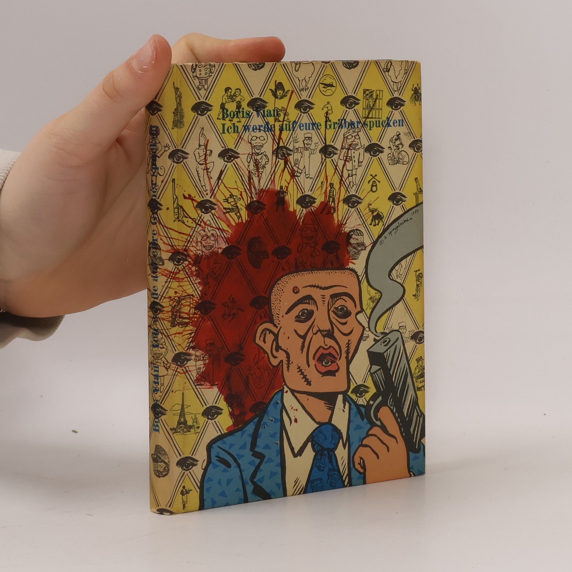 Boris Vian Ich werde auf eure Gräber spucken