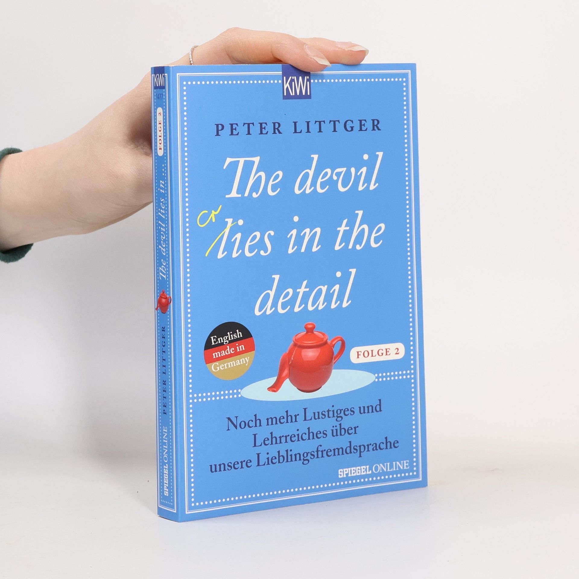 Peter Littger Noch mehr Lustiges und Lehrreiches über unsere Lieblingsfremdsprache