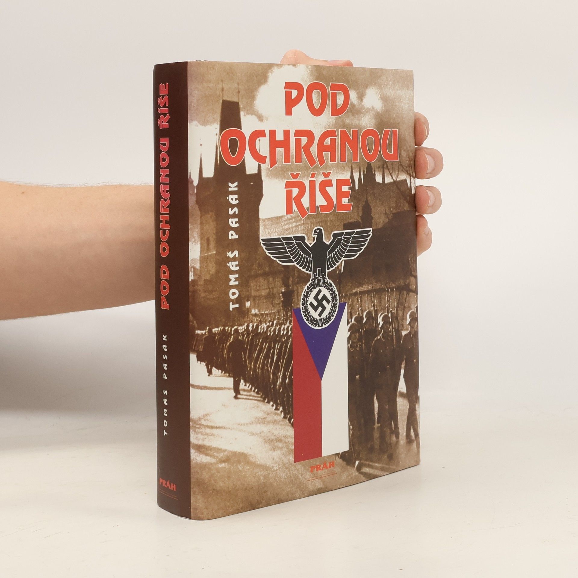 Tomáš Pasák Pod ochranou říše