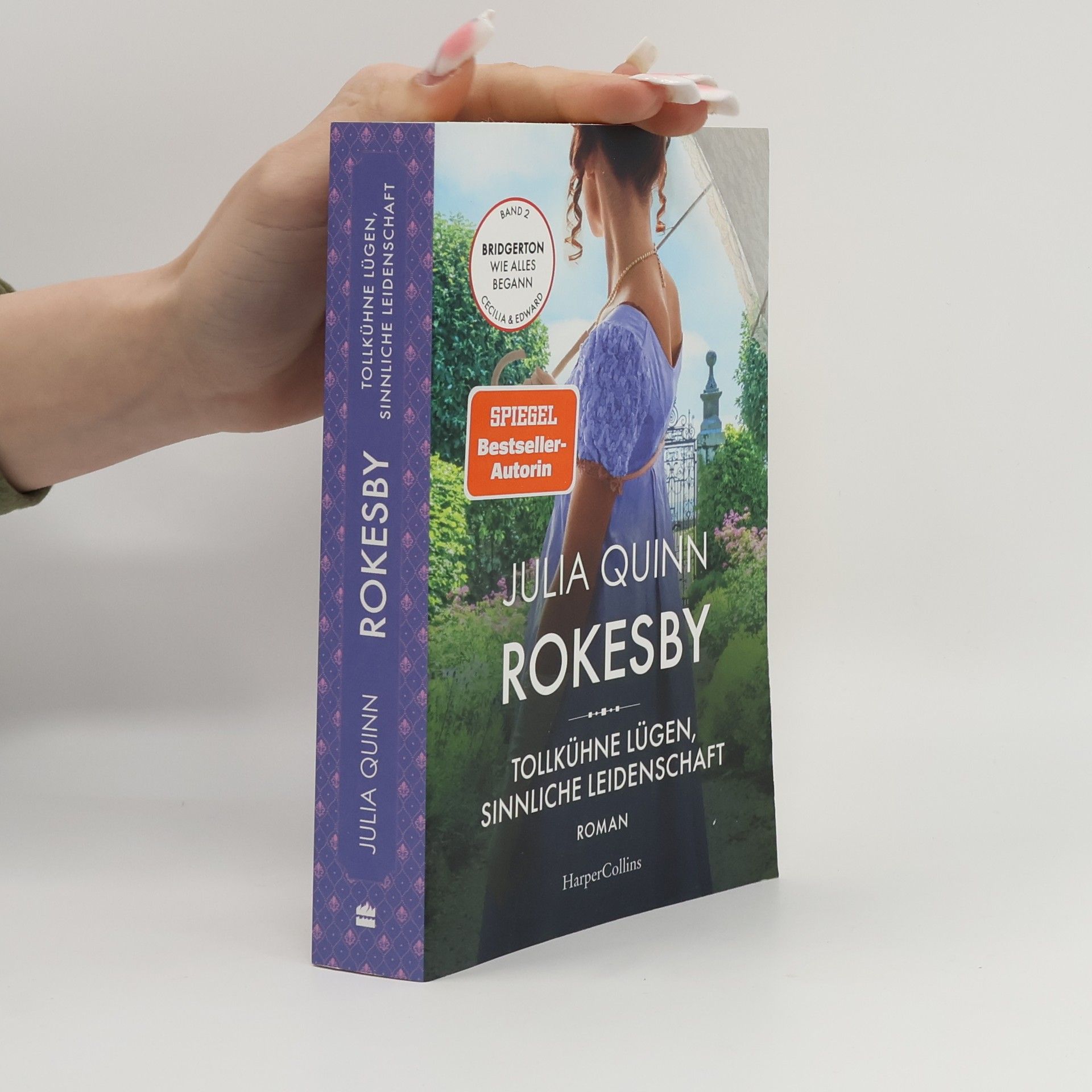 Julia Quinn Rokesby - Tollkühne Lügen, sinnliche Leidenschaft