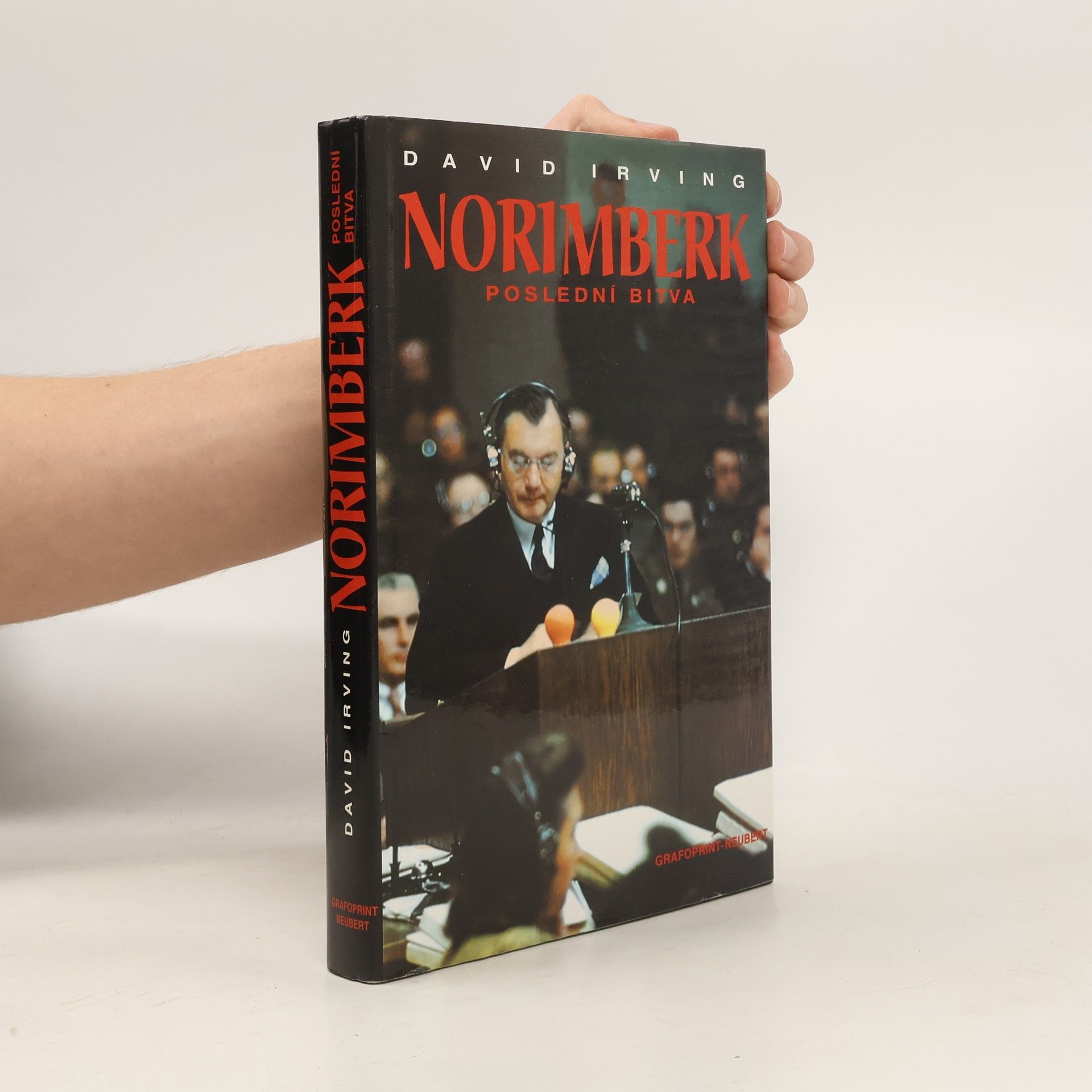 David John Cawdell Irving Norimberk poslední bitva