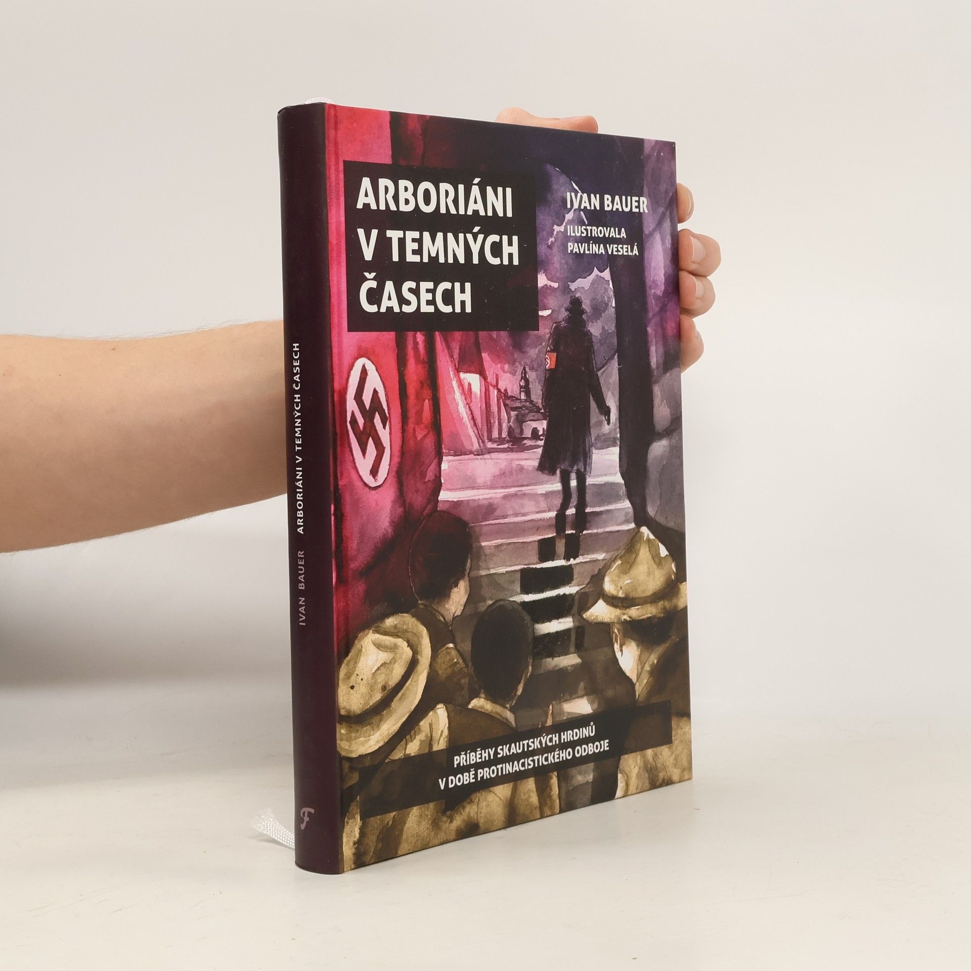 Pavlína Veselá Arboriáni v temných časech