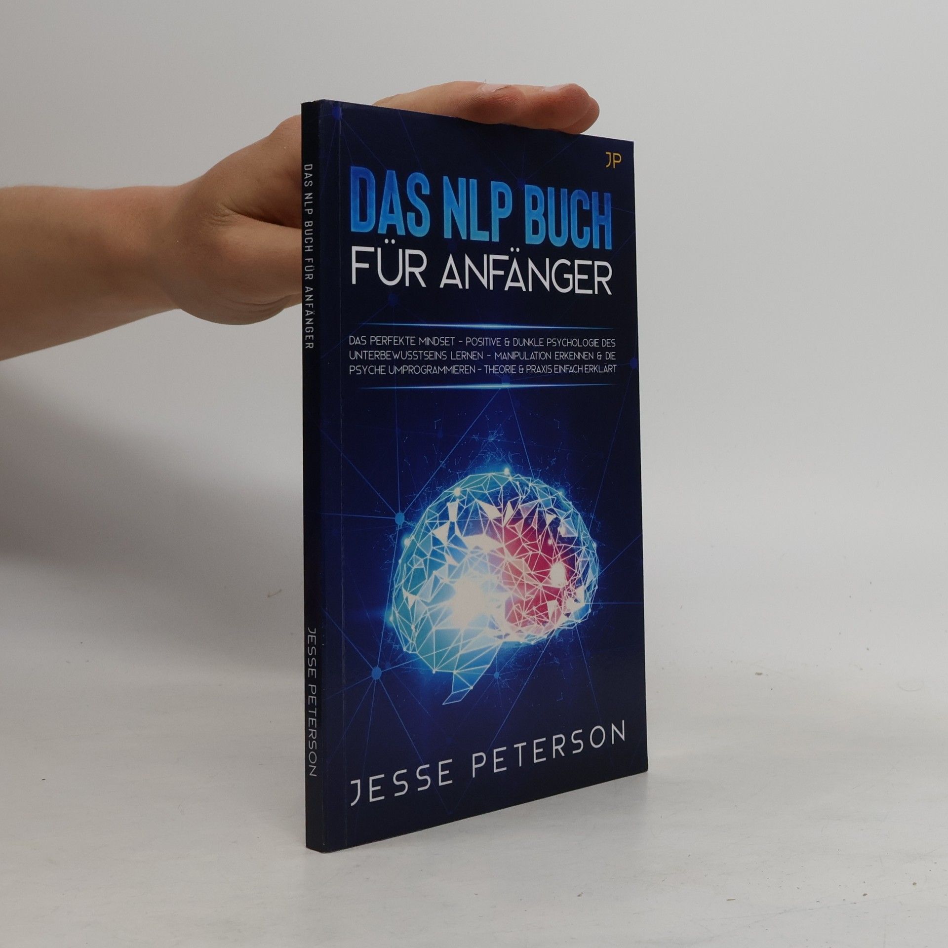 Jesse Peterson Das NLP Buch für Anfänger