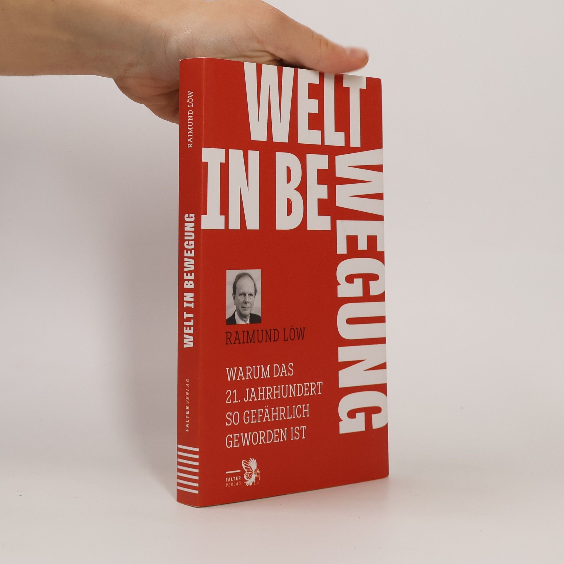 Raimund Löw Welt in Bewegung