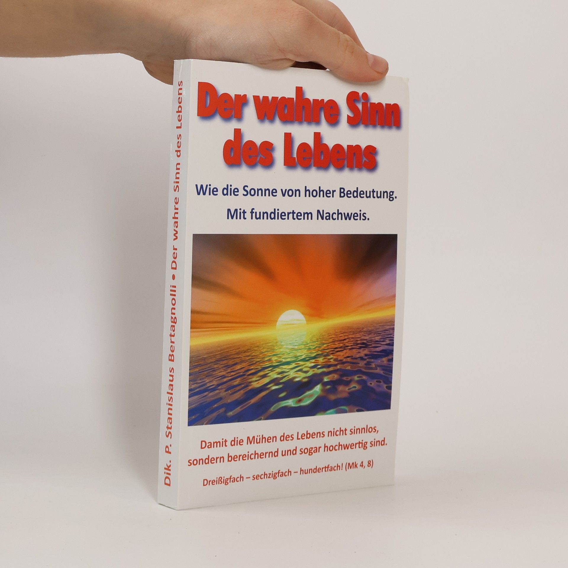 Der wahre Sinn des Lebens