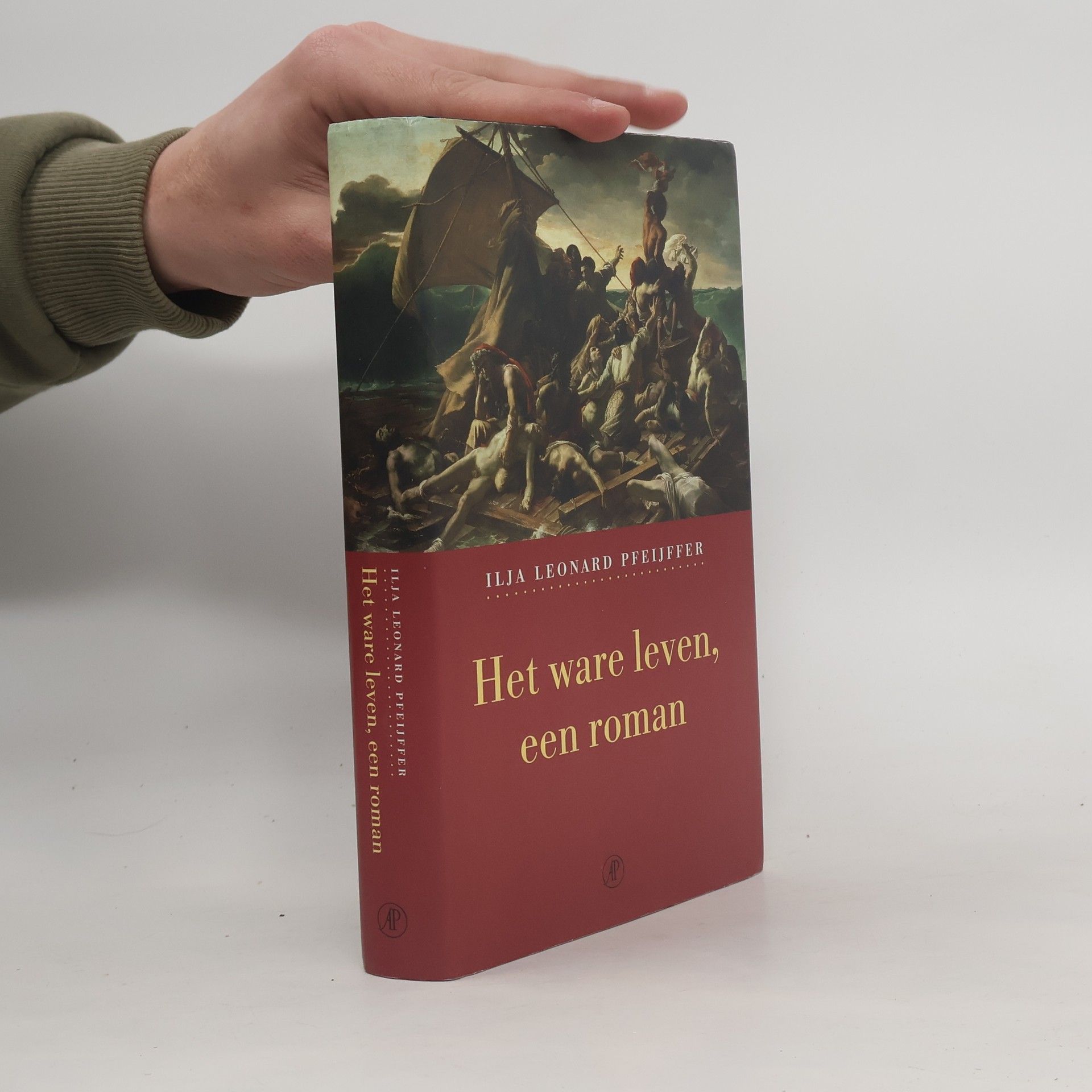 Ilja Leonard Pfeijffer Het ware leven, een roman