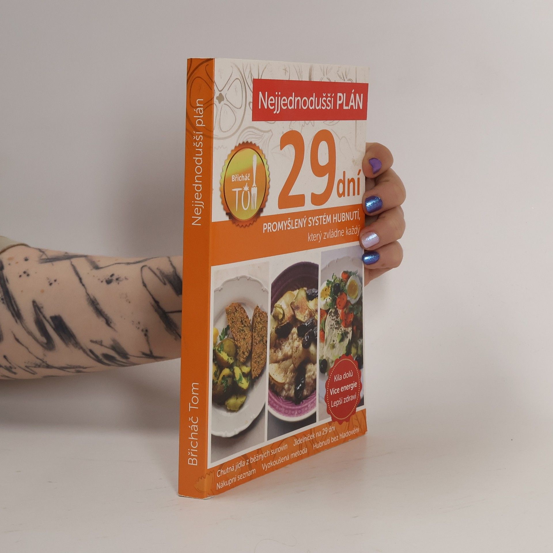 Tomáš Kosačík Nejjednodušší plán na 29 dní. Břicháč Tom