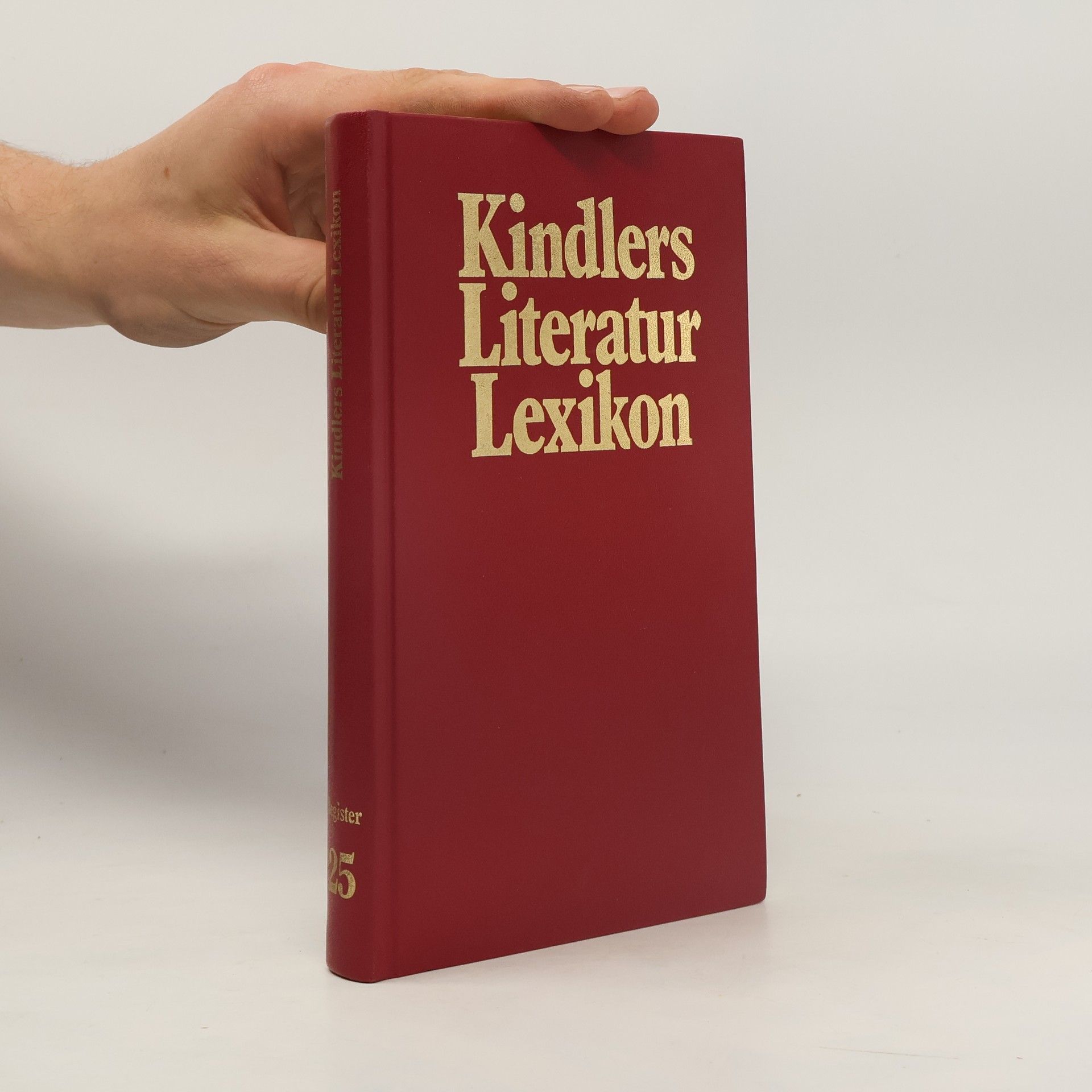 Autorenkollektiv Kindlers Literatur Lexikon. Band 25