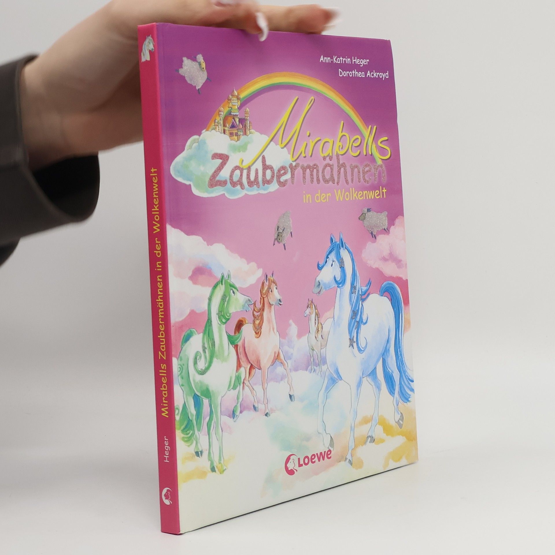 Ann-Katrin Heger Mirabells Zaubermähnen in der Wolkenwelt