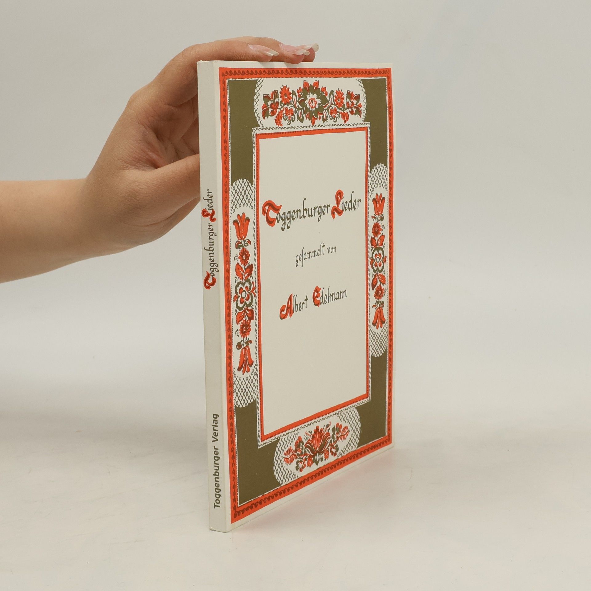 Albert Edelmann Toggenburger Lieder