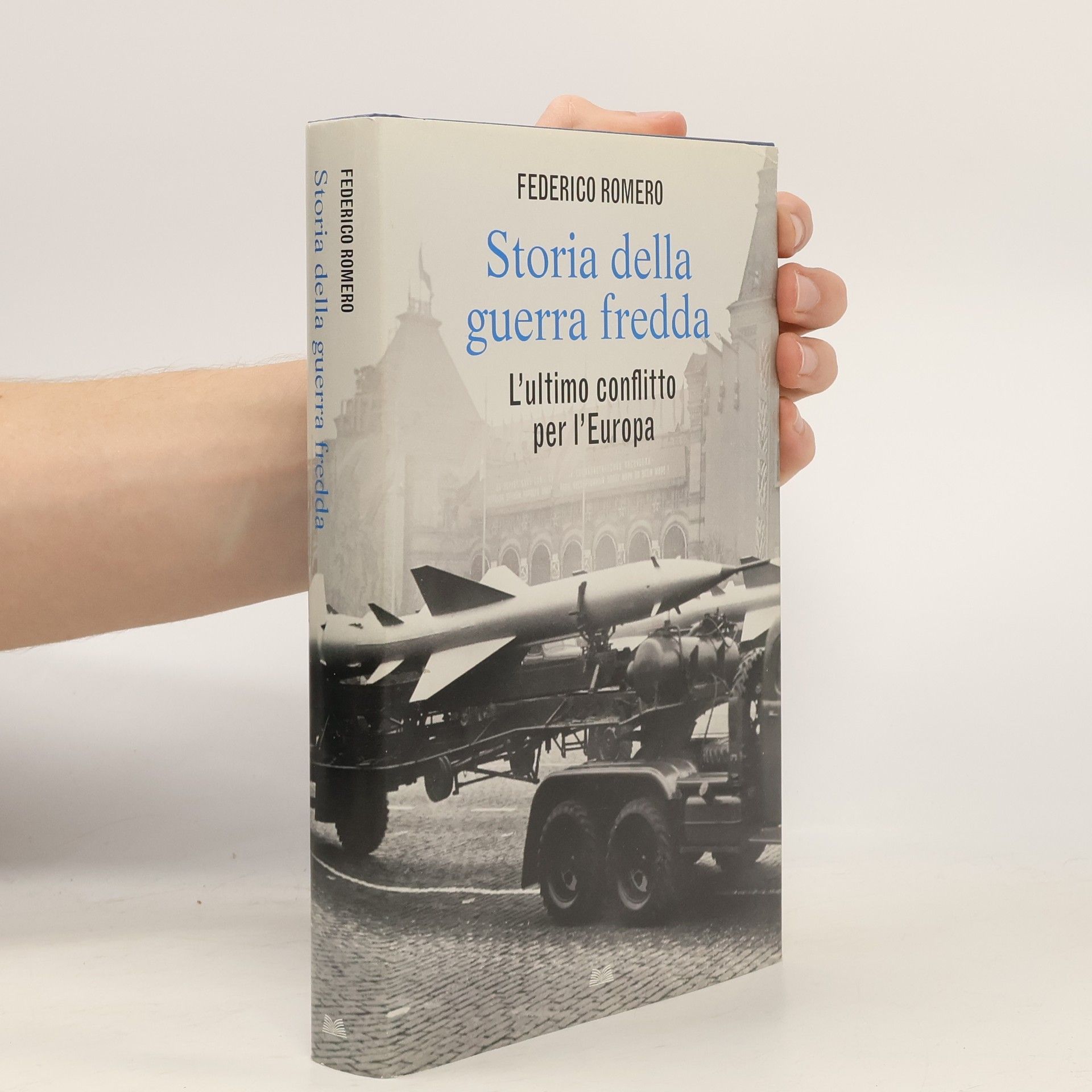 Federico Romero Storia della guerra fredda