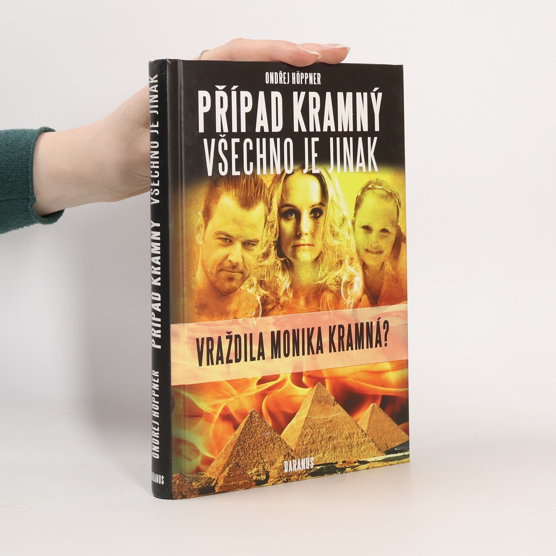 Ondřej Höppner Případ Kramný. Všechno je jinak