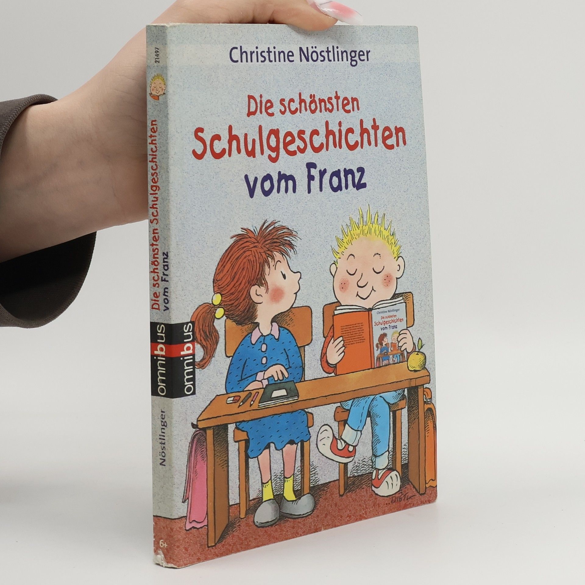 Christine Nöstlinger Die schönsten Schulgeschichten vom Franz