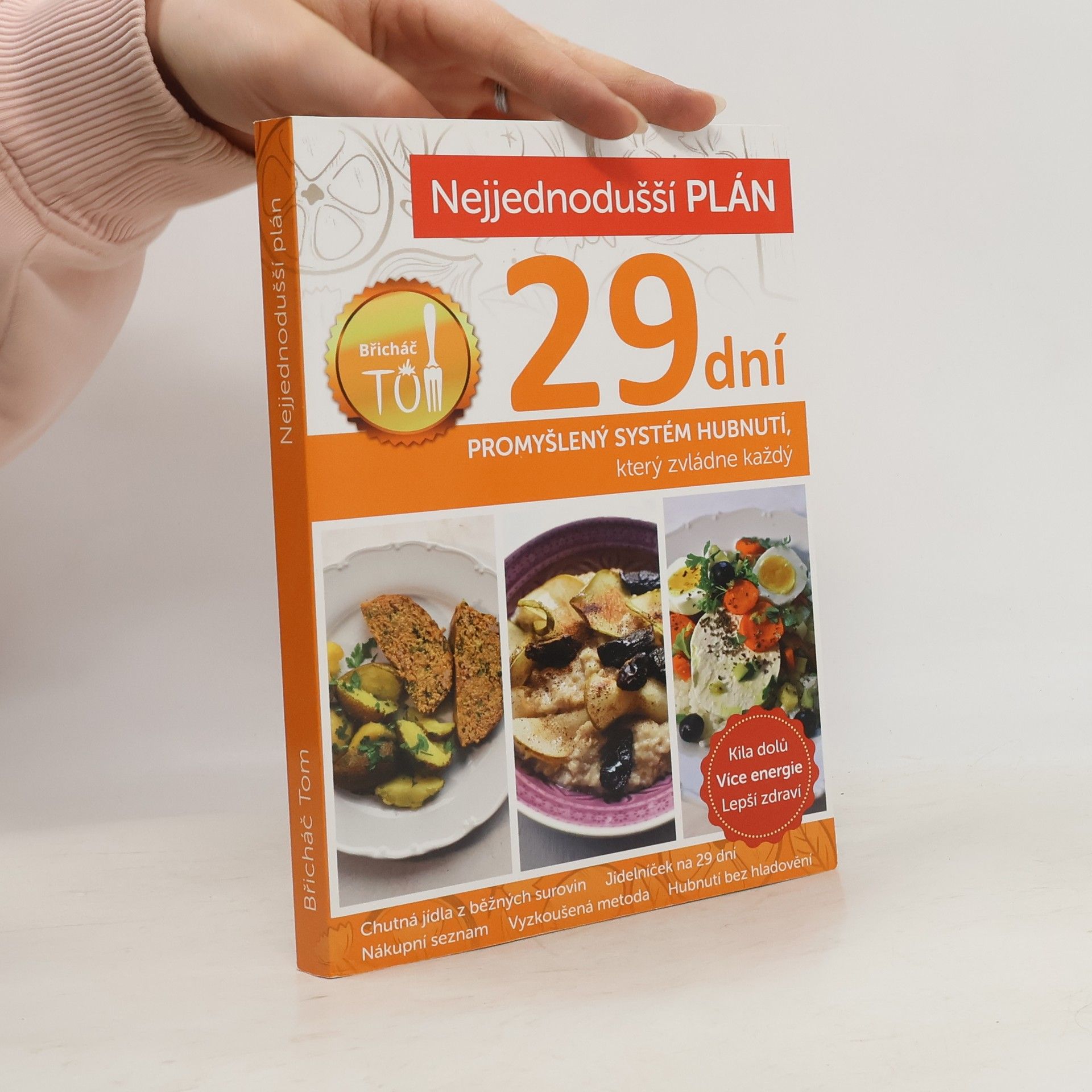 Tomáš Kosačík Nejjednodušší plán na 29 dní. Břicháč Tom
