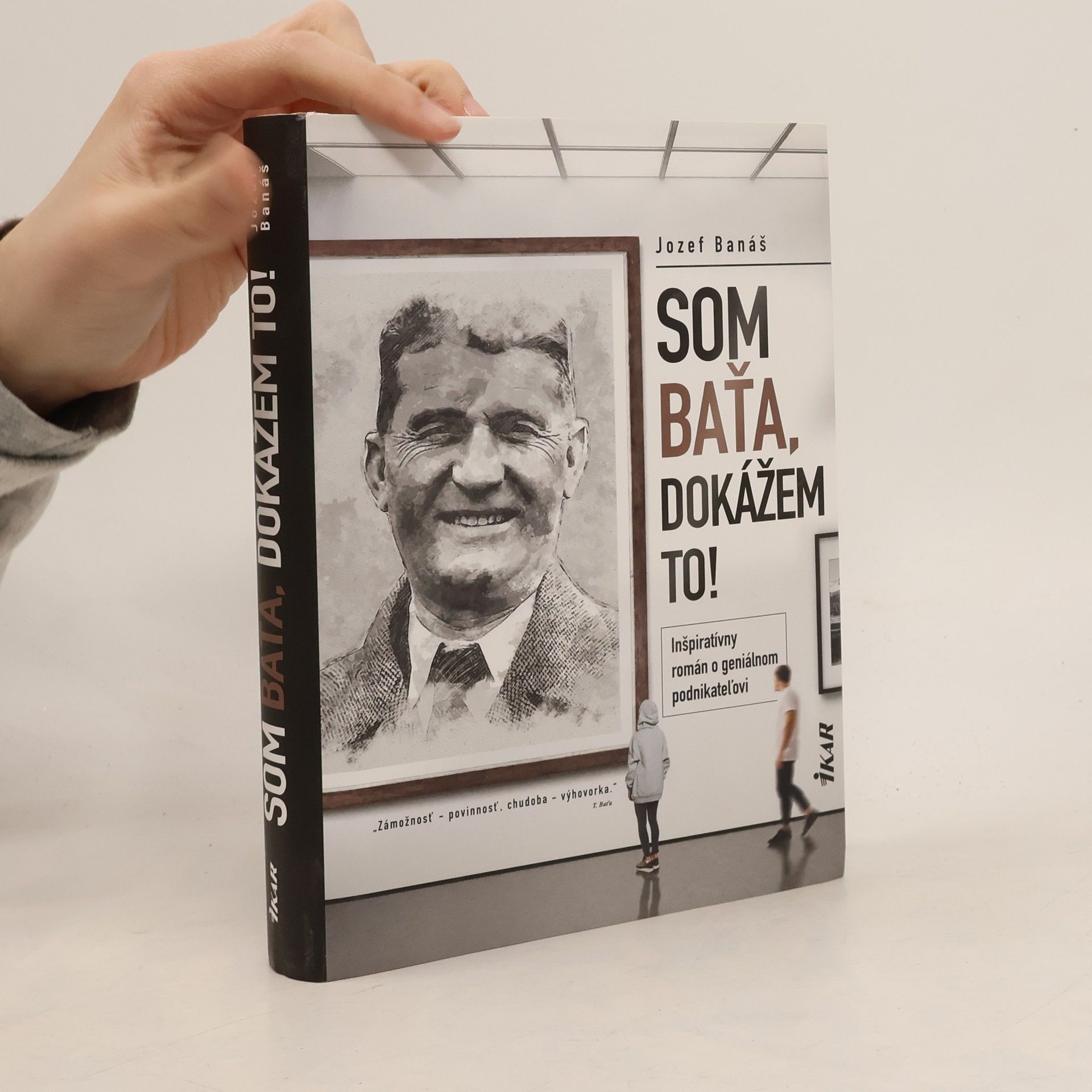 Jozef Banáš Som Baťa, dokážem to!