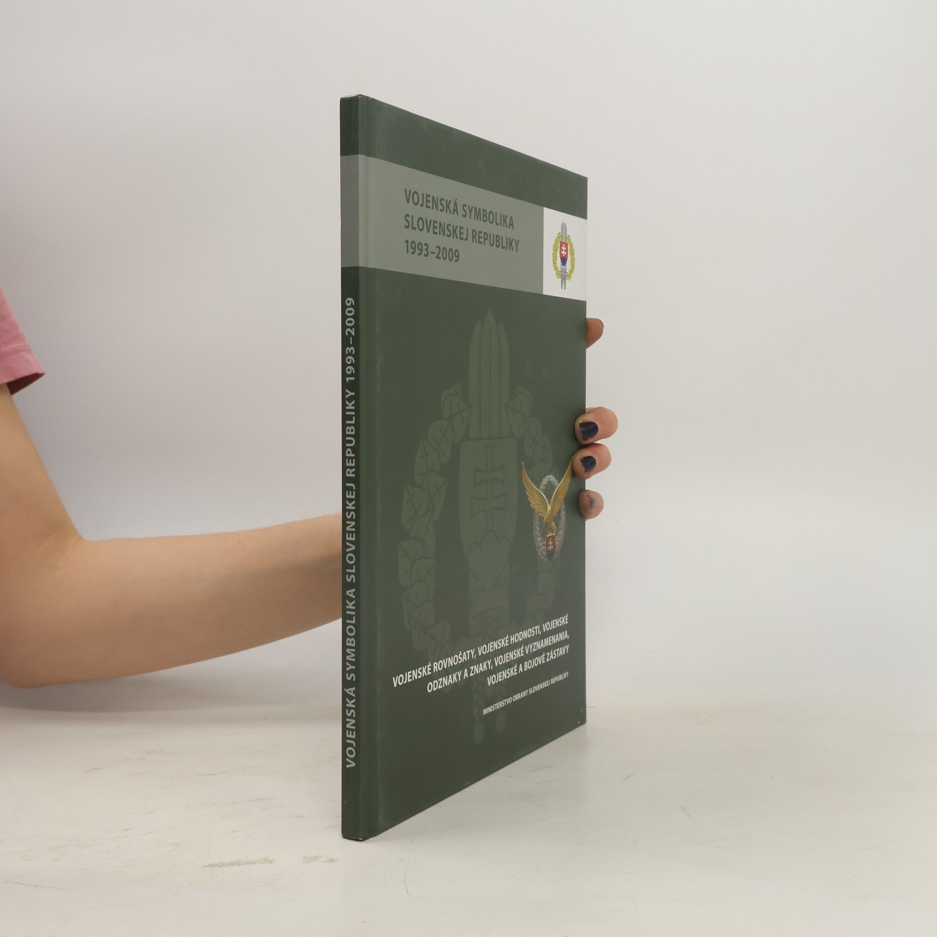 P. Zelizňák Vojenská symbolika Slovenskej republiky 1993-2009
