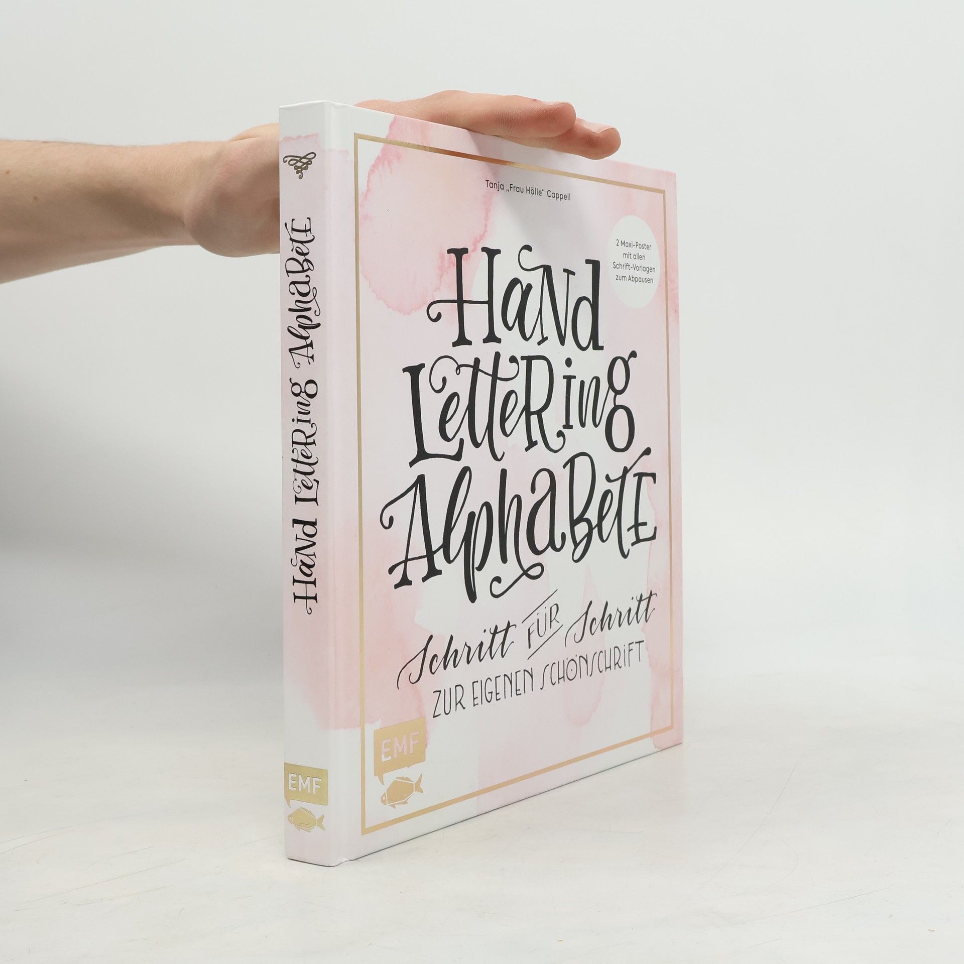 Tanja Cappell Hand Lettering Alphabete. Schritt für schritt zur eigenen Schönschrift