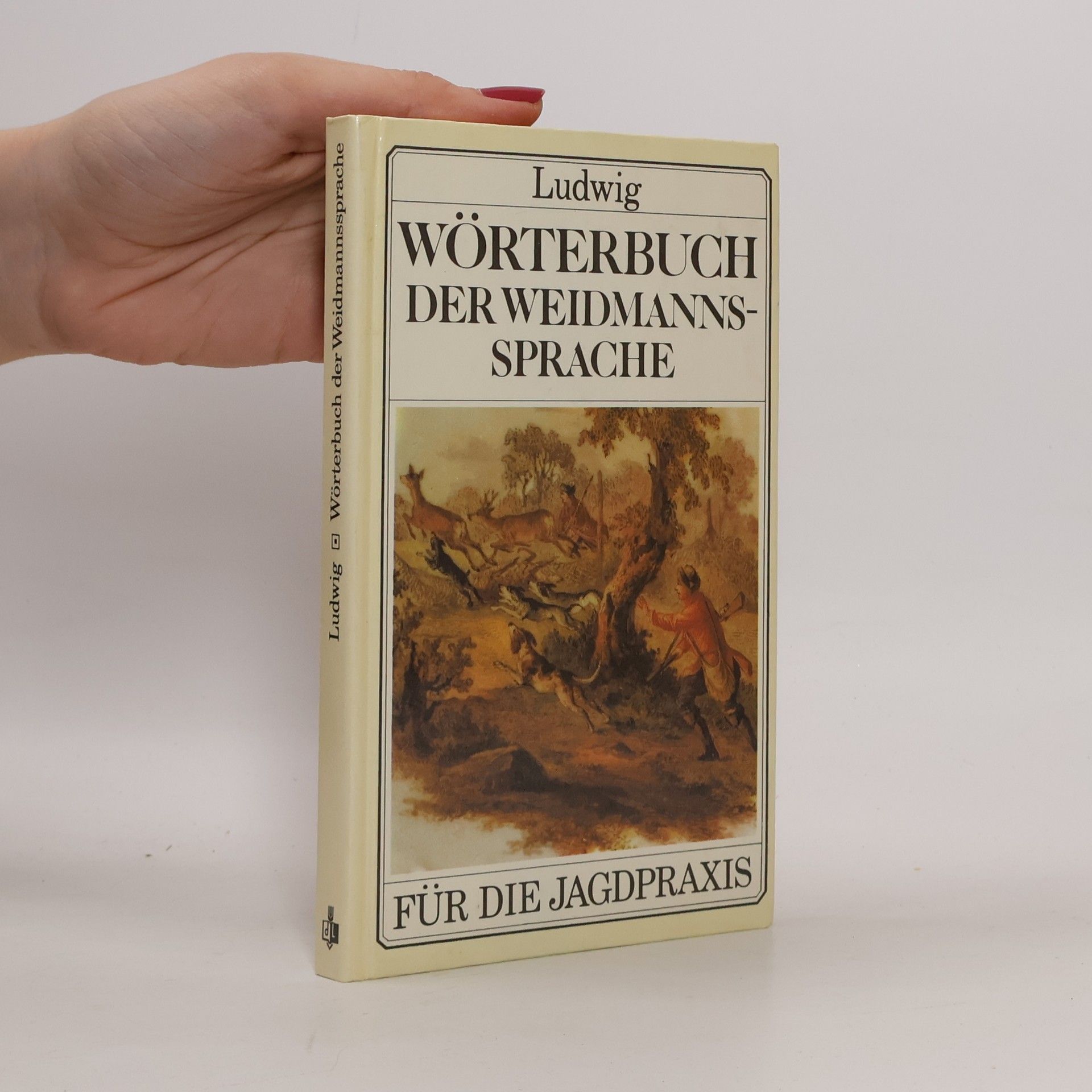 Joachim Ludwig Wörterbuch der Weidmannssprache