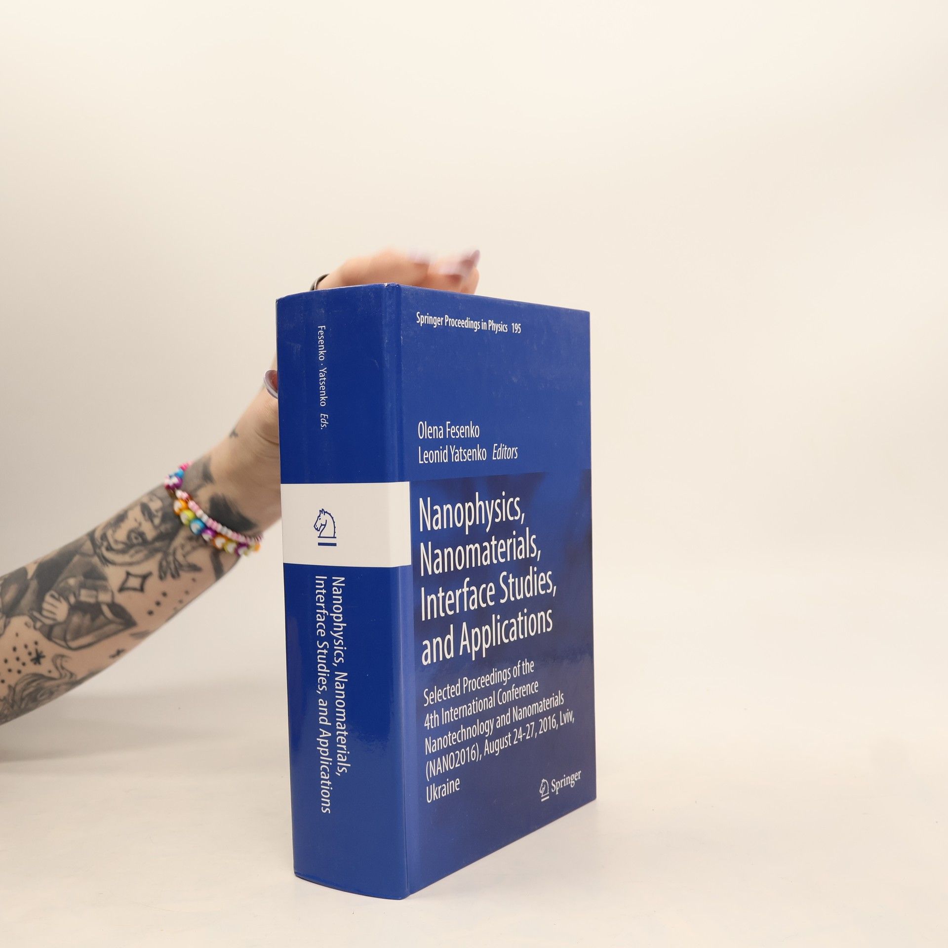 Olena Fesenko Springer Proceedings in Physics - 195: Nanophysics, Nanomaterials, Interface Studies, and Applications