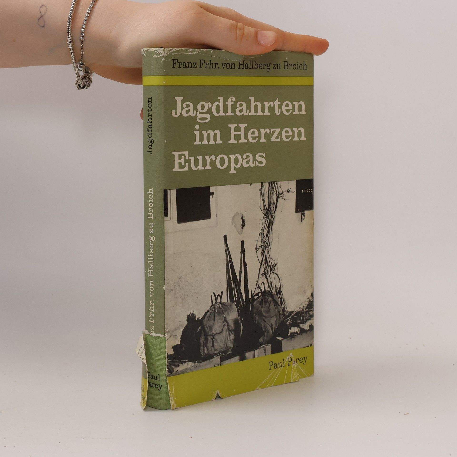 Franz Freiherr von Hallberg zu Broich Jagdfahrten im Herzen Europas