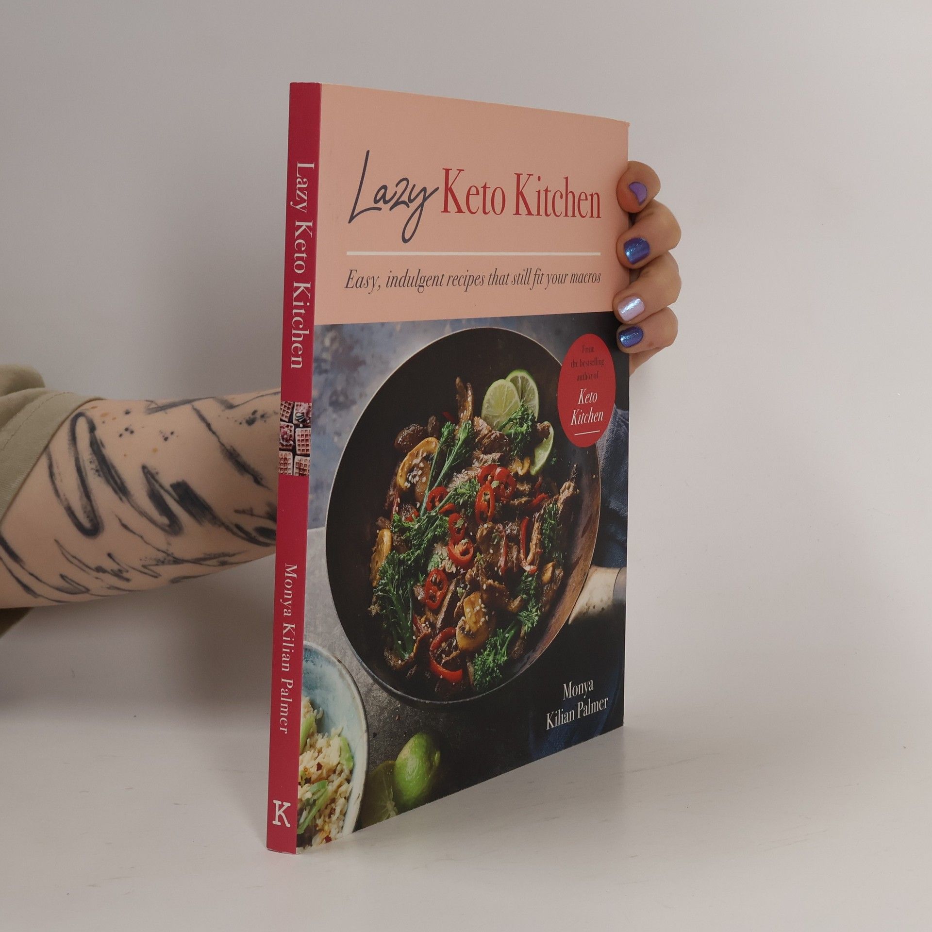 Monya Kilian Palmer Lazy Keto Kitchen