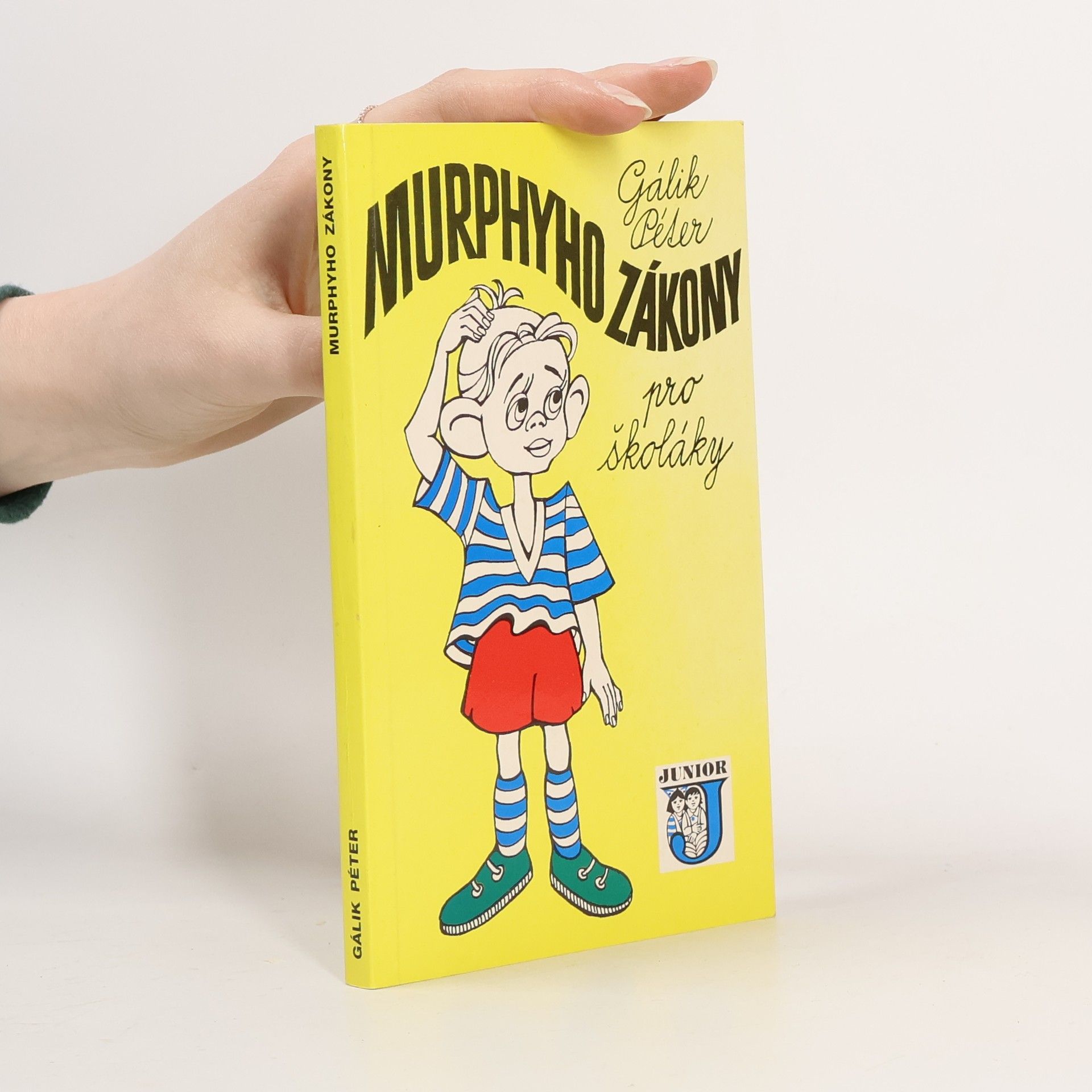 Péter Gálik Murphyho zákony pro školáky