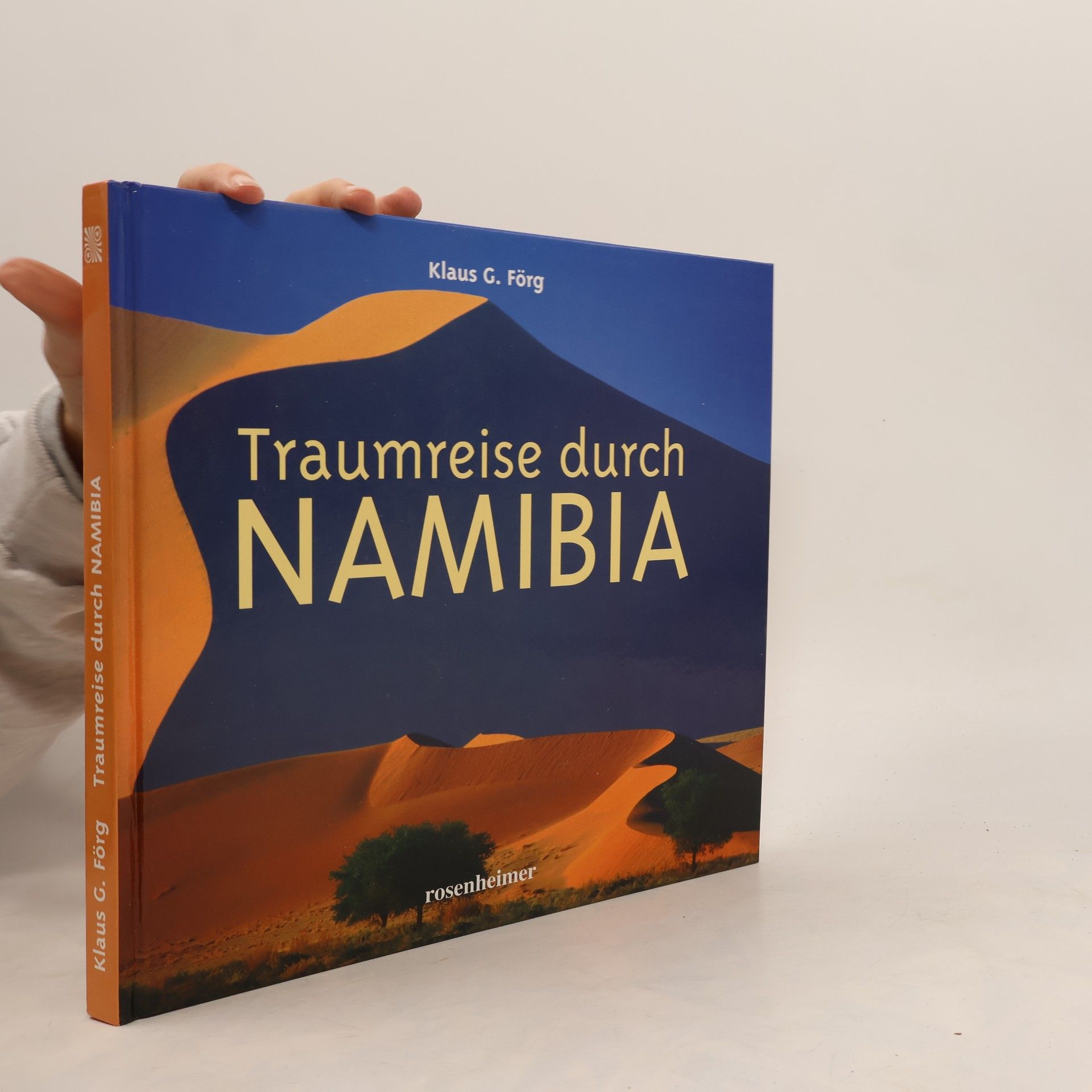 Klaus G. Förg Traumreise durch Namibia