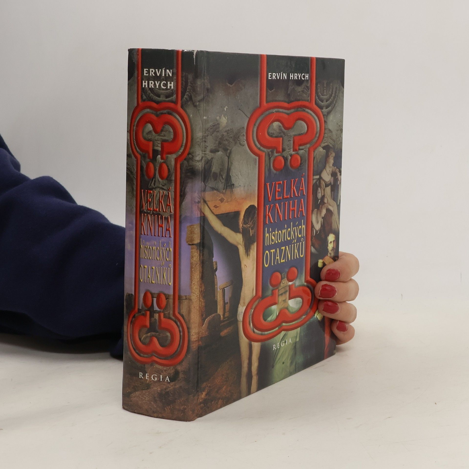 Ervín Hrych Velká kniha historických otazníků
