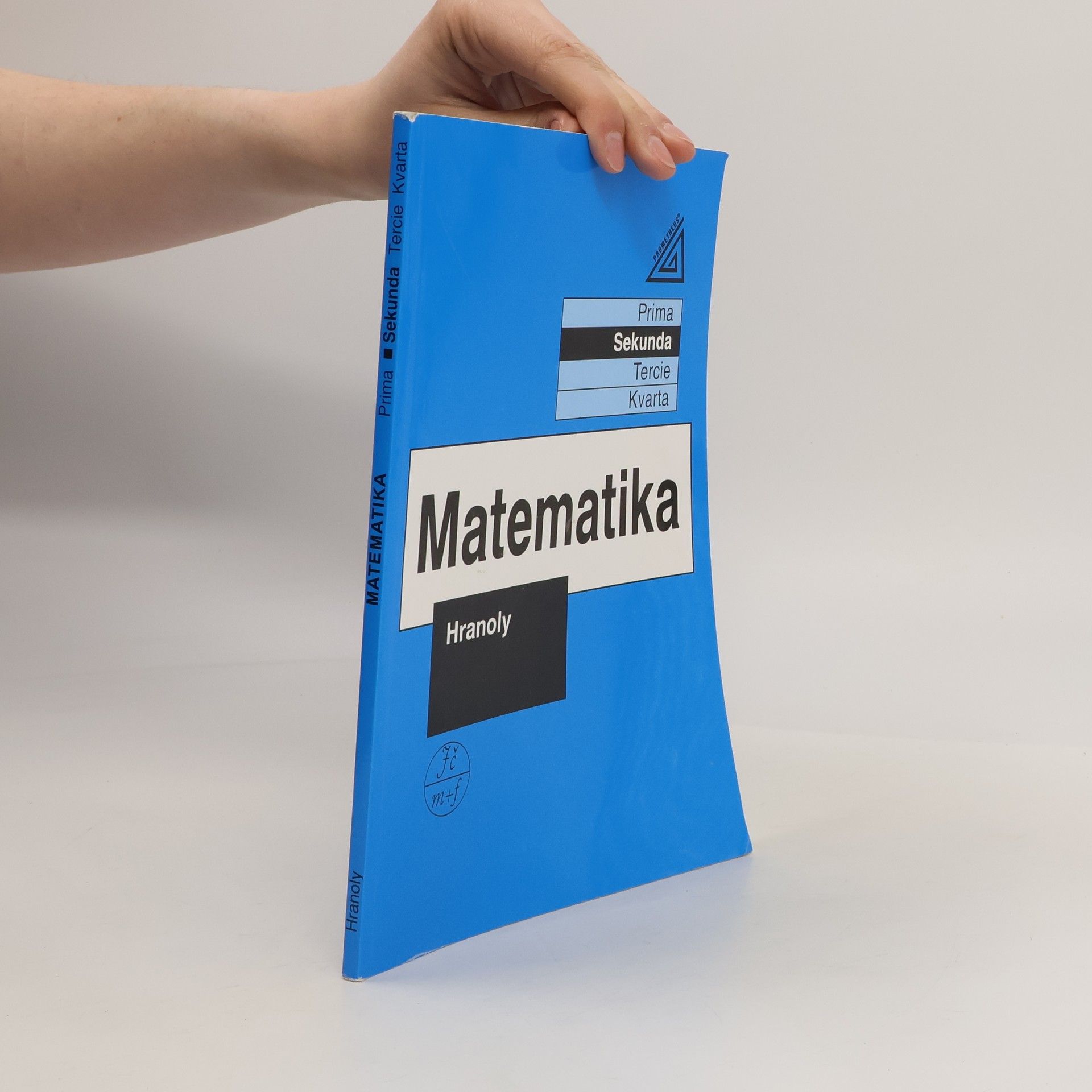 Matematika sekunda. Hranoly