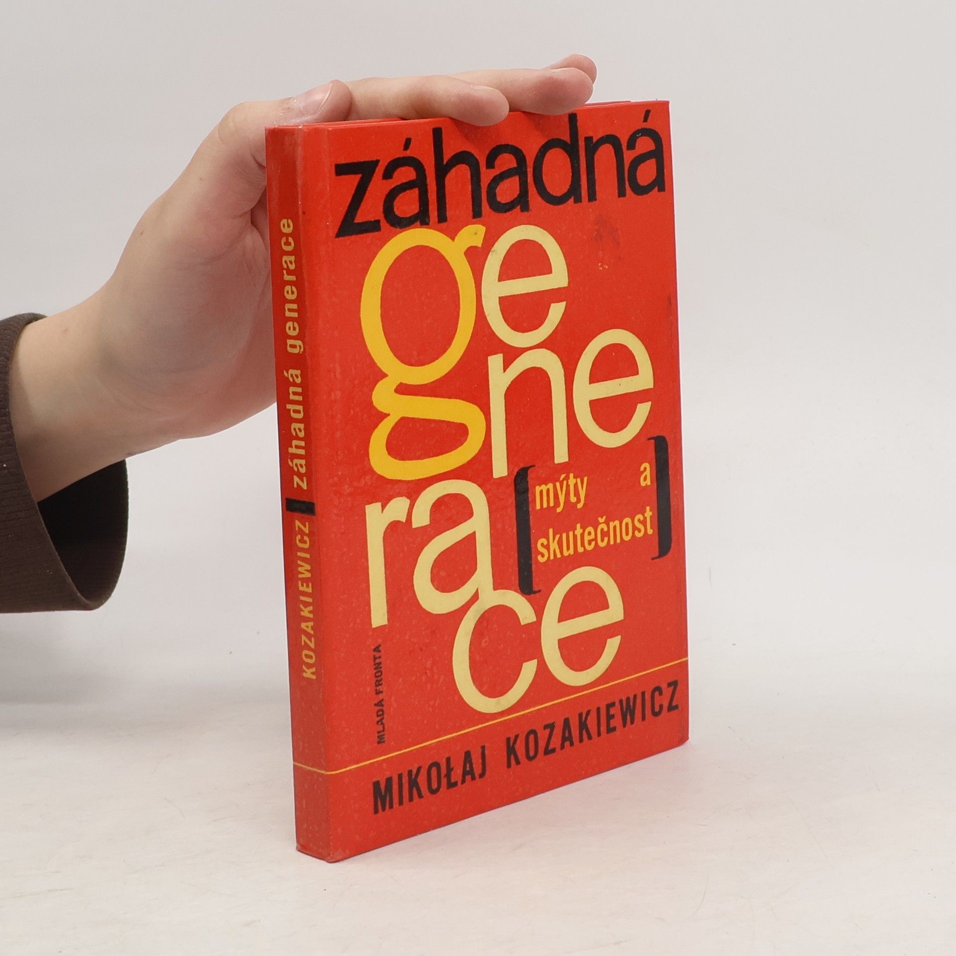 Mikołaj Kozakiewicz Záhadná generace. Mýty a skutečnost