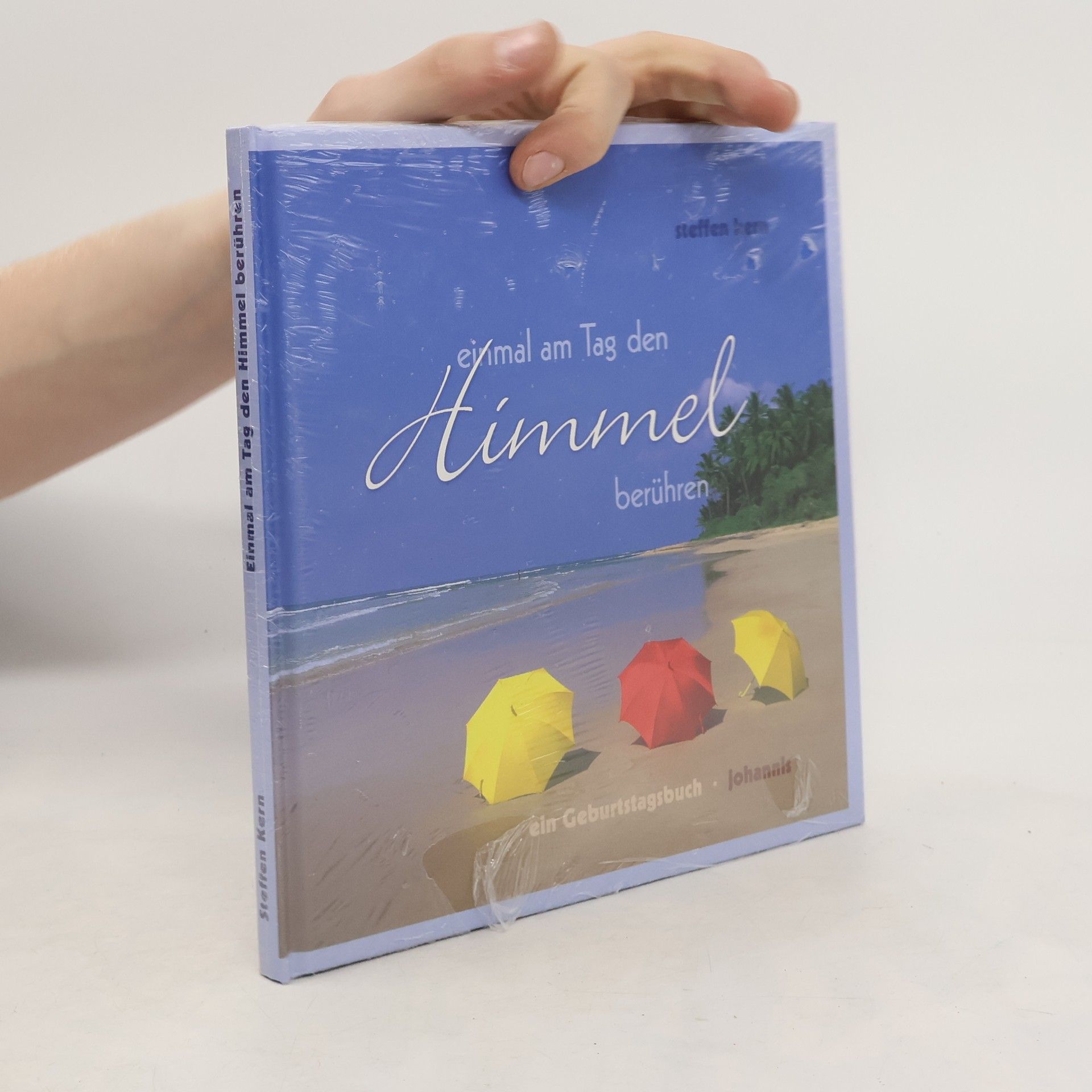 Einmal am Tag den Himmel berühren