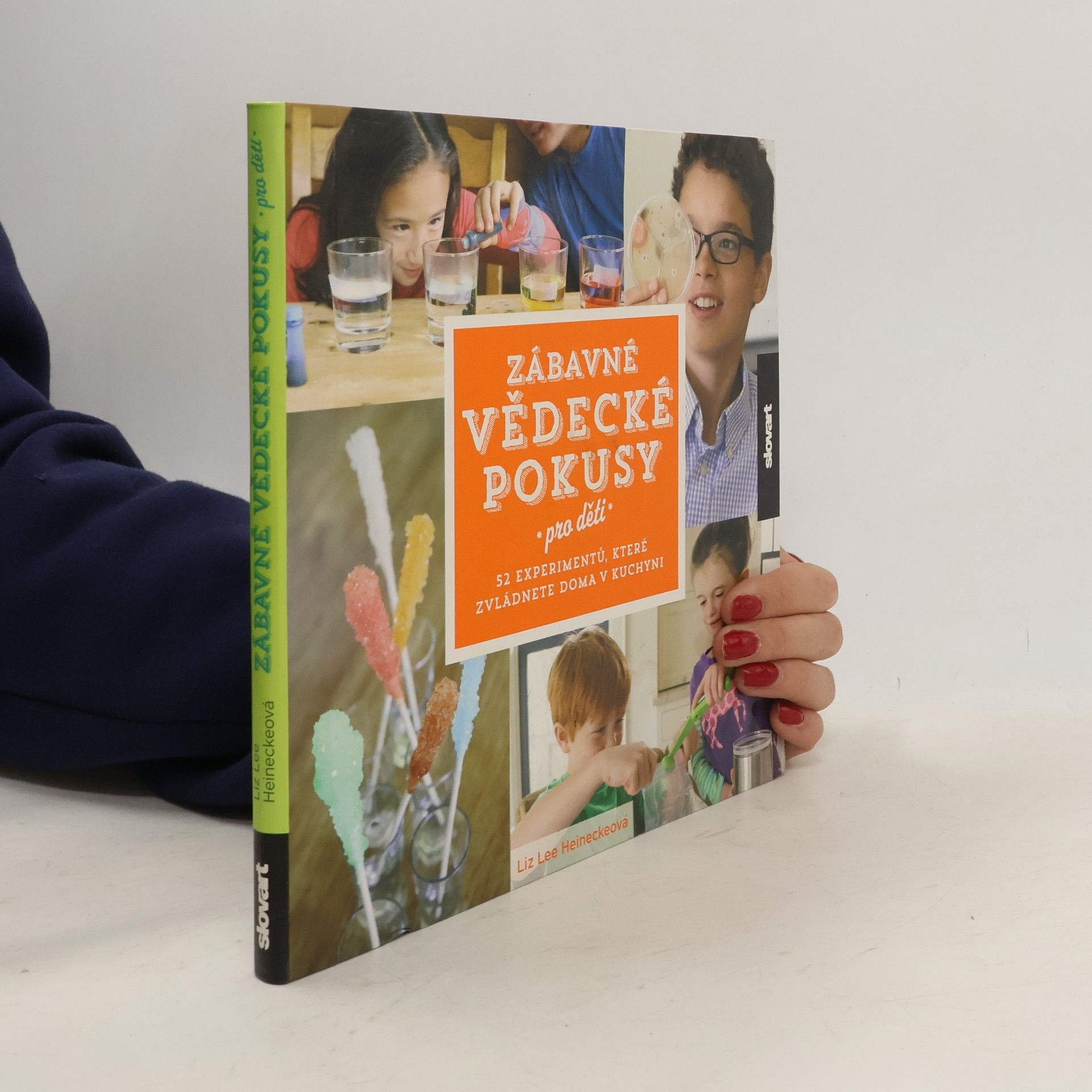 Liz Lee Heinecke Zábavné vědecké pokusy pro děti