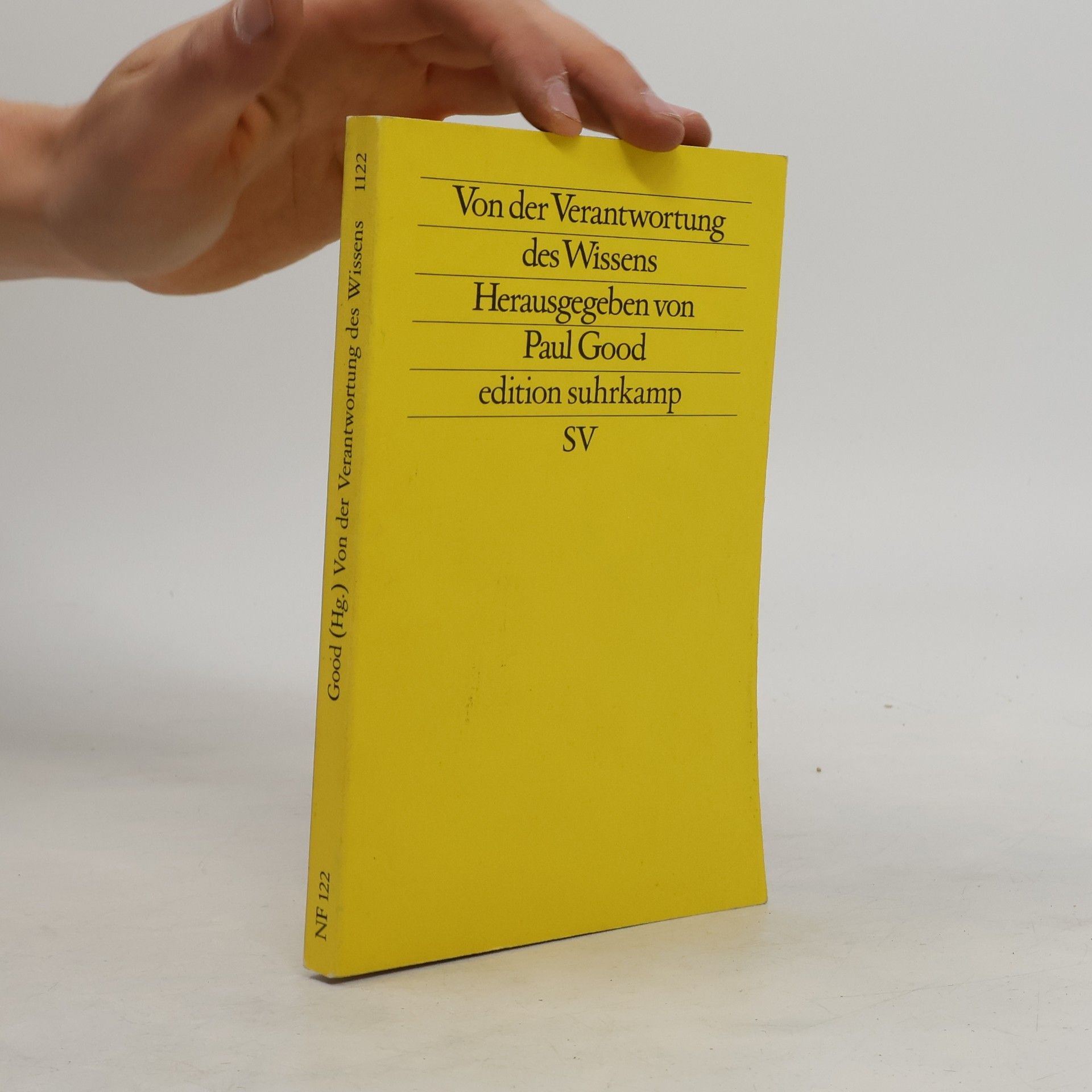 Paul Good Von der Verantwortung des Wissens