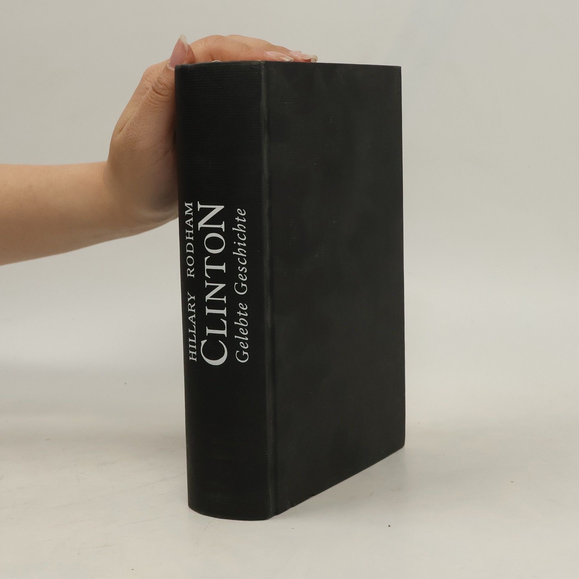 Hillary Clinton Gelebte Geschichte