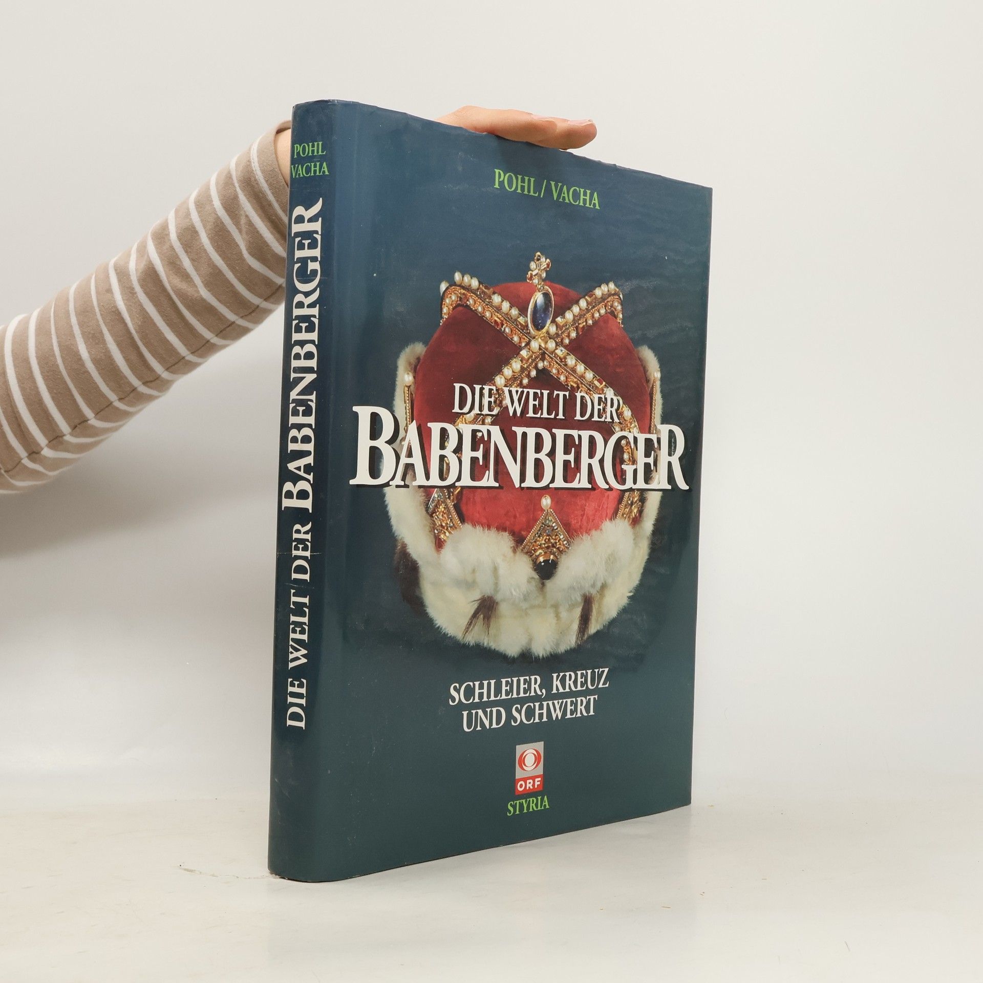 Brigitte Vacha Die Welt der Babenberger