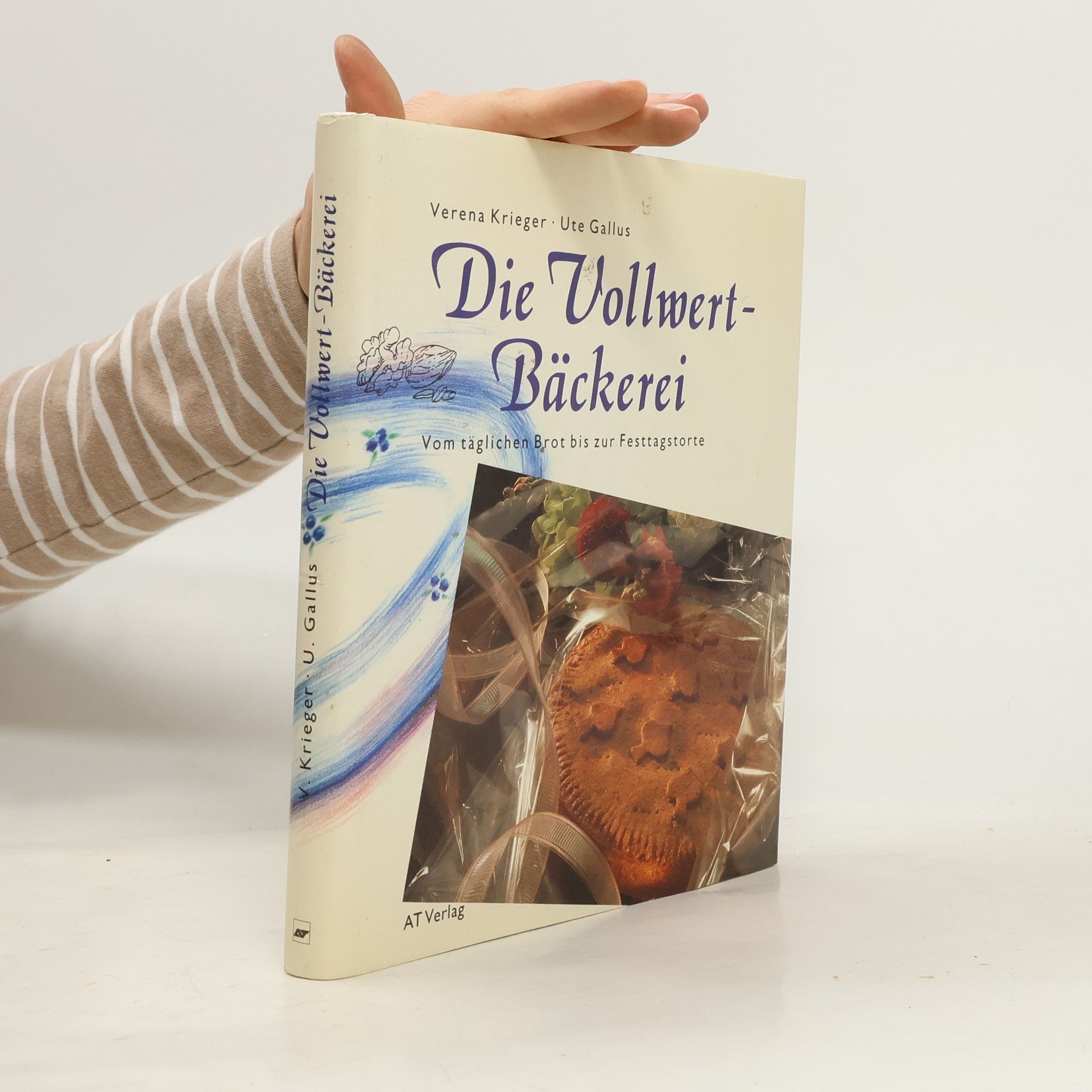 Verena Krieger Die Vollwert-Bäckerei