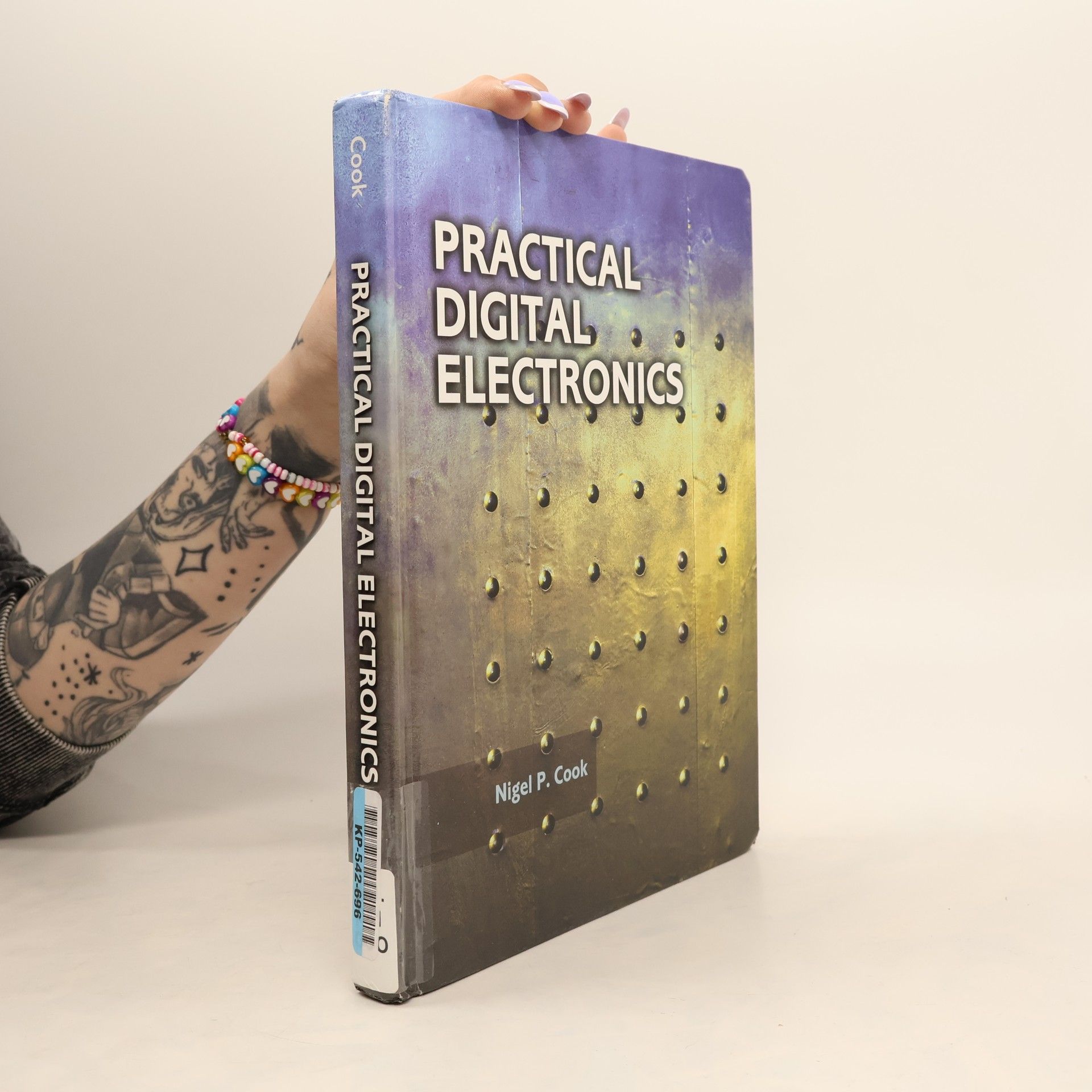 Nigel P. Cook Practical Digital Electronics