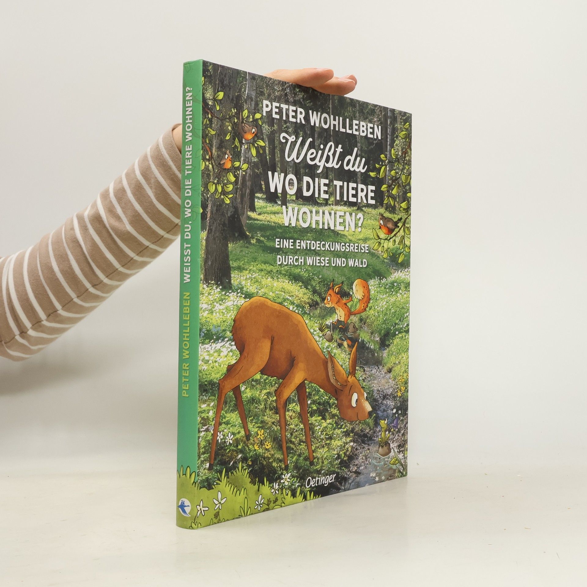 Peter Wohlleben Weißt du wo die Tiere wohnen?
