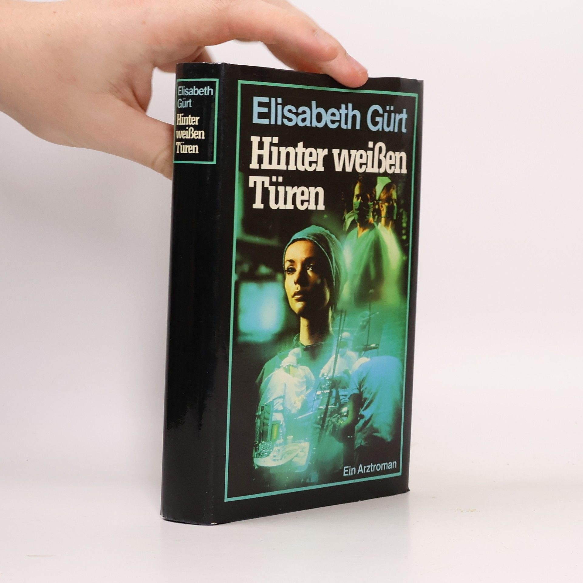 Elisabeth Gürt Hinter weißen Türen