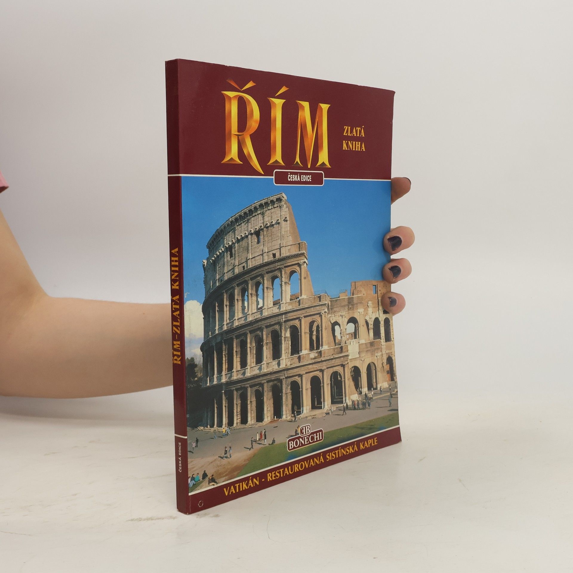 Kolektiv autorů Řím - zlatá kniha