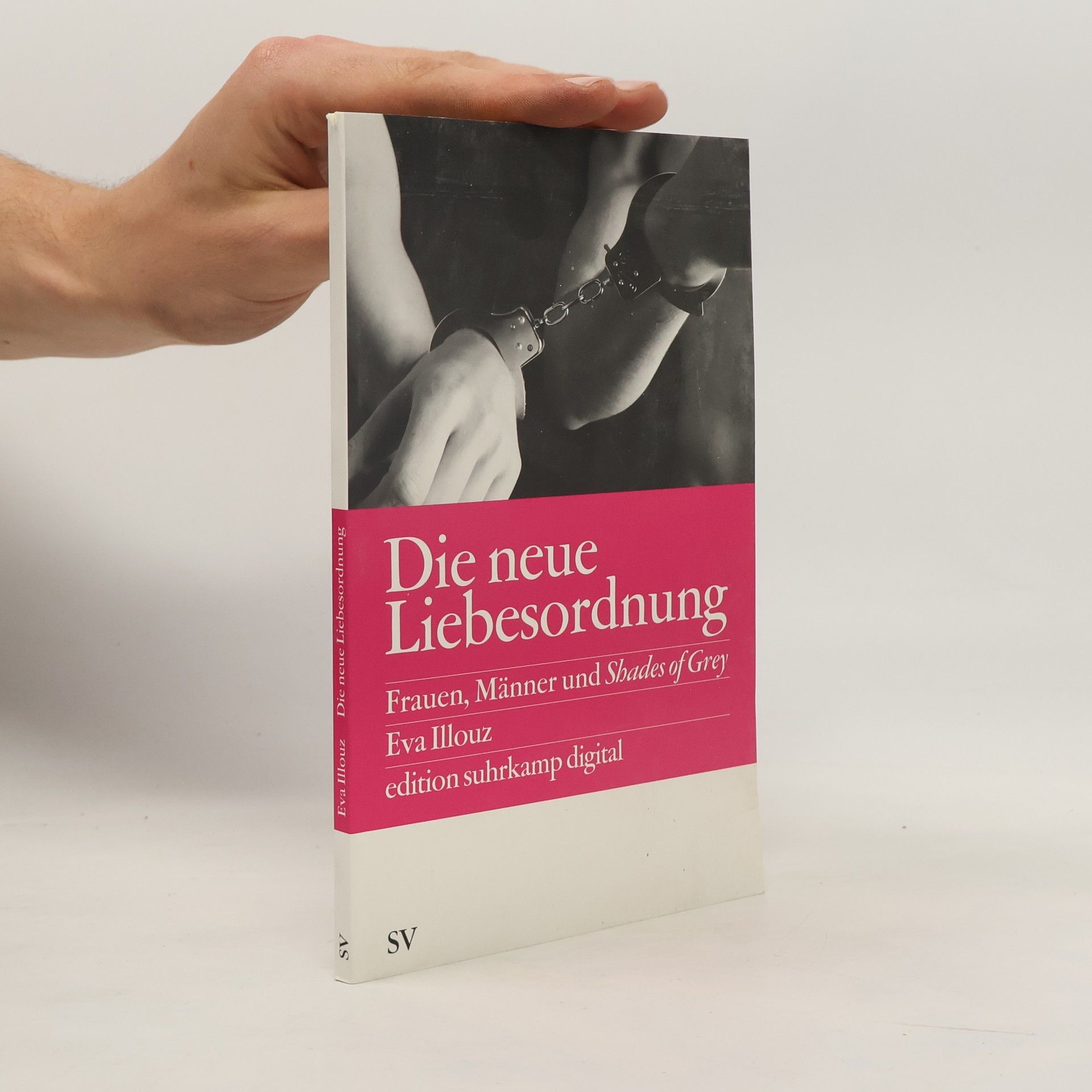 Eva Illouz Die neue Liebesordnung