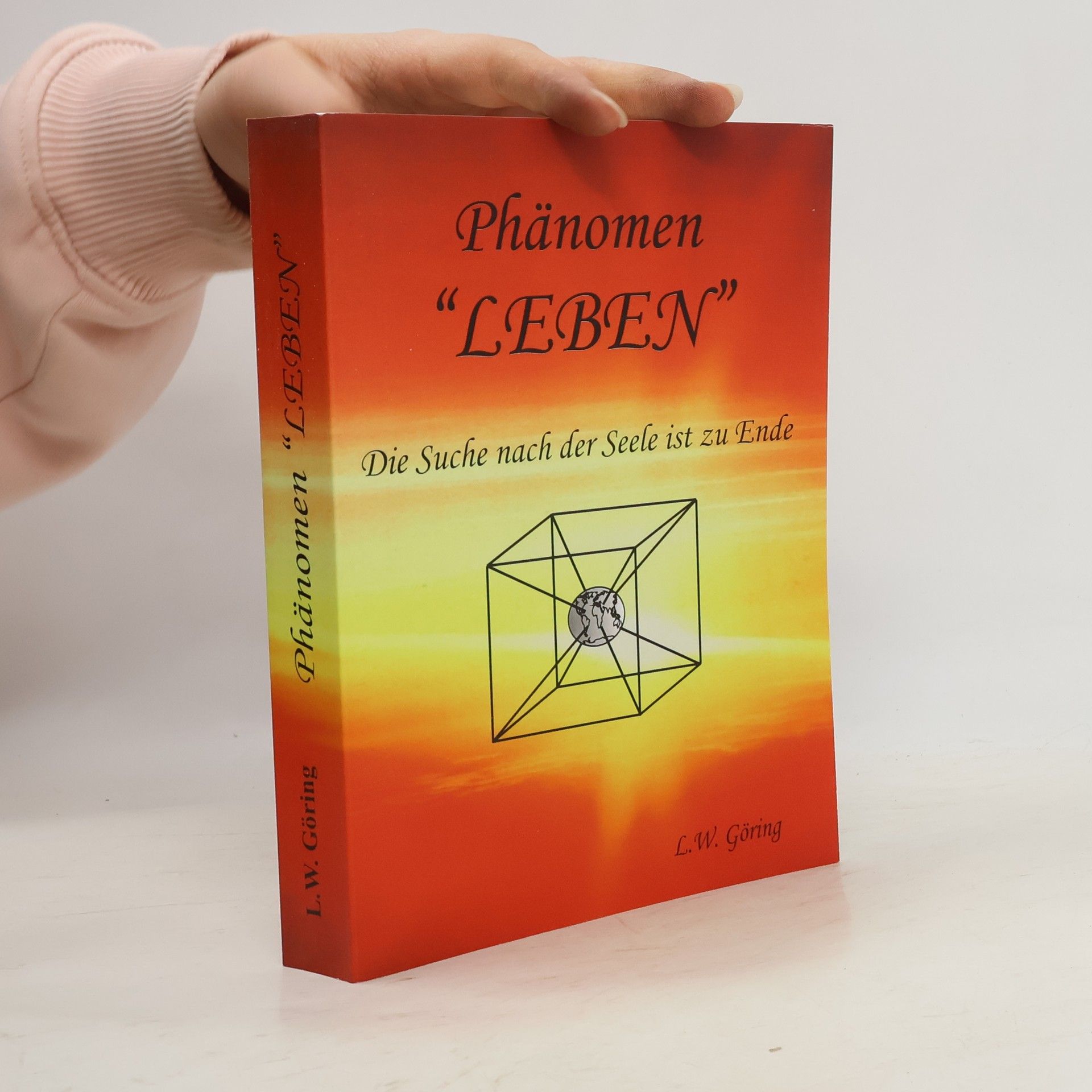 L. W. Göring Das Phänomen Leben