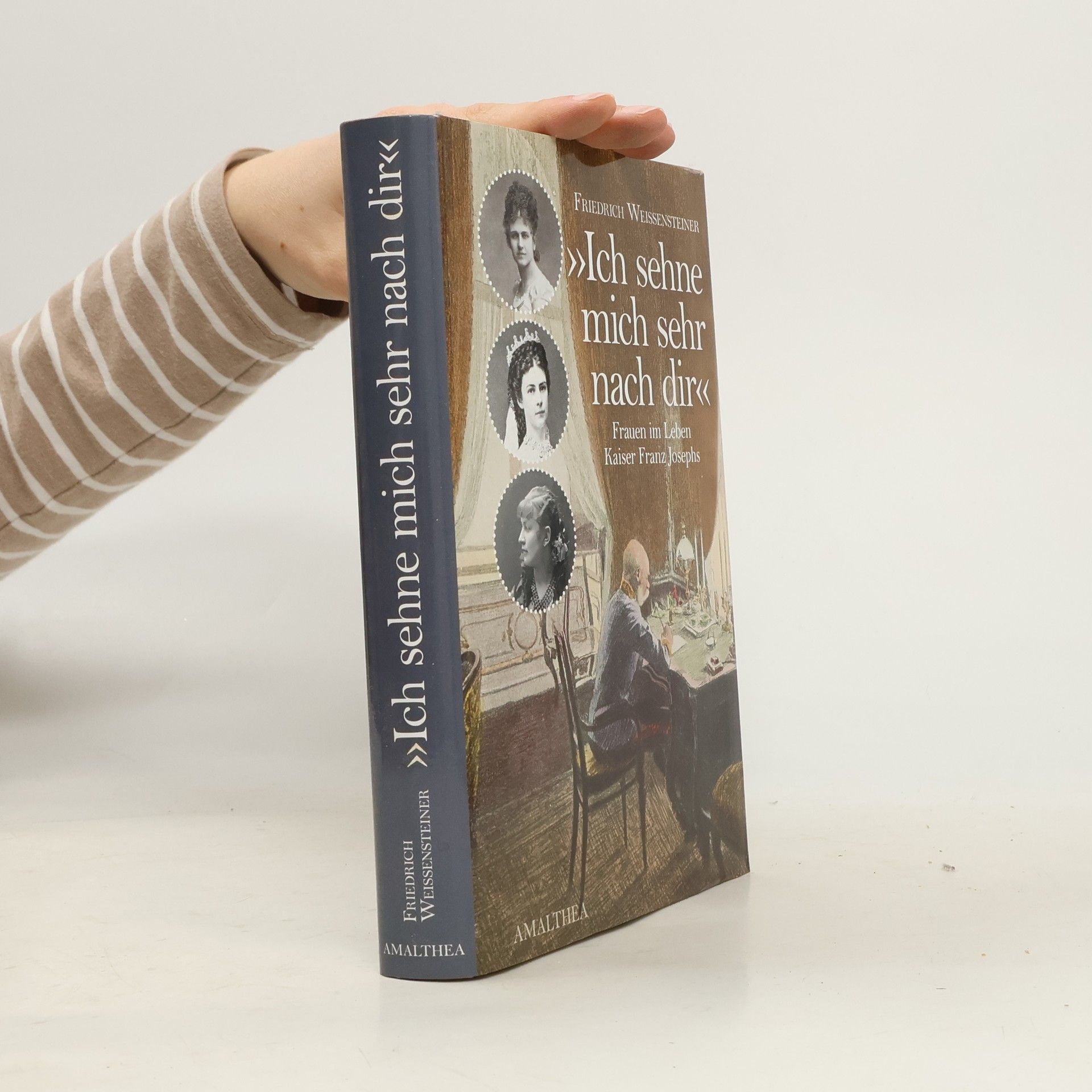 Friedrich Weissensteiner "Ich sehne mich sehr nach Dir"