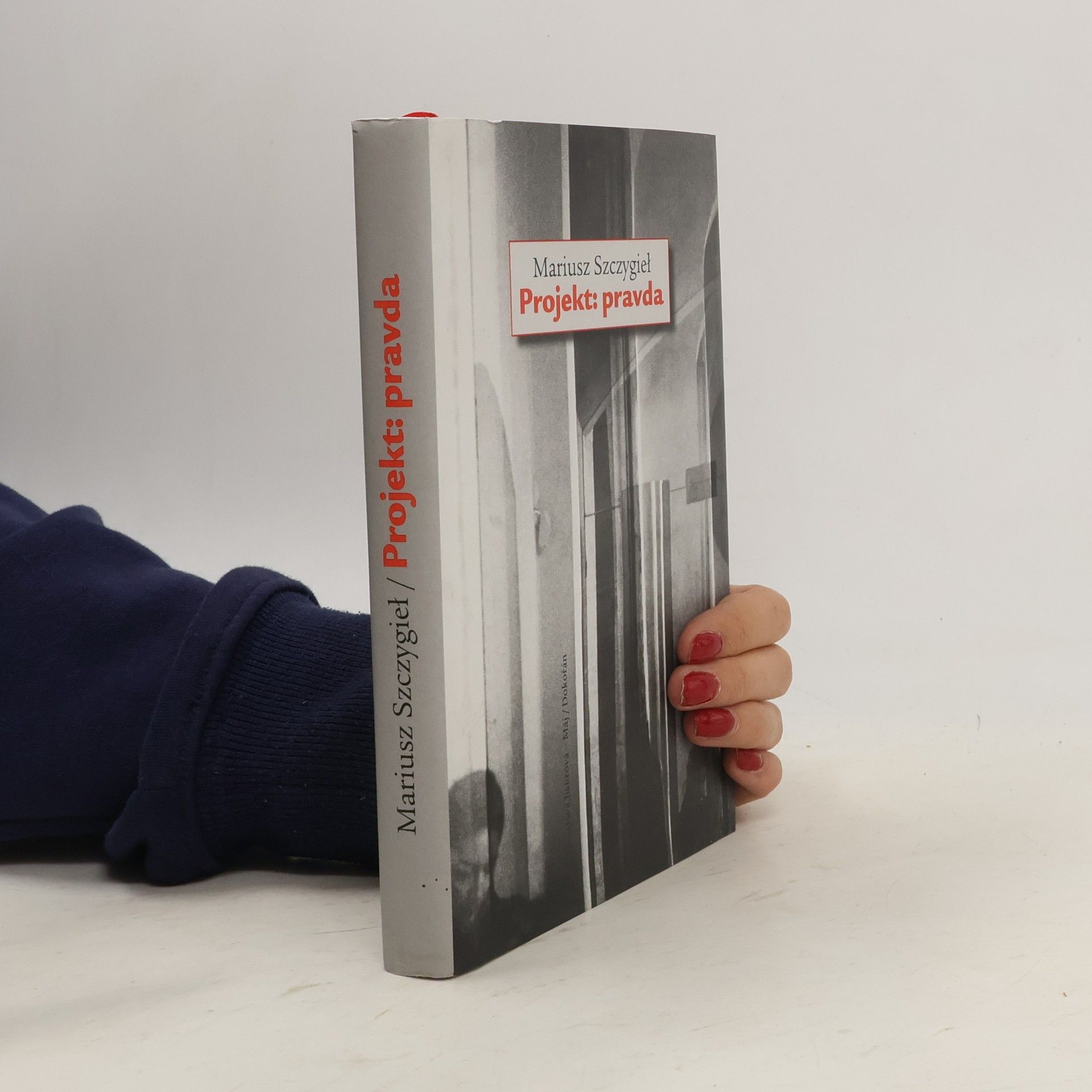 Mariusz Szczygieł Projekt: pravda