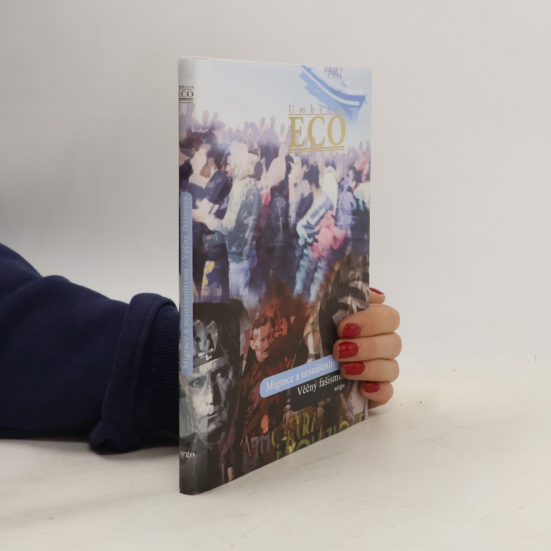 Umberto Eco Migrace a nesnášenlivost